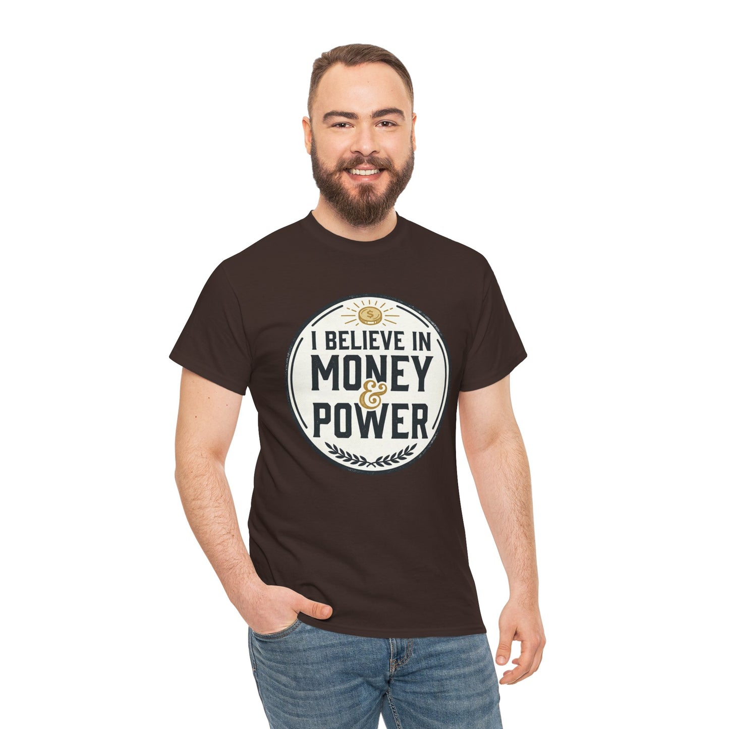 I Believe in Money & Power T-Shirt — Motivational Retro Graphic Tee