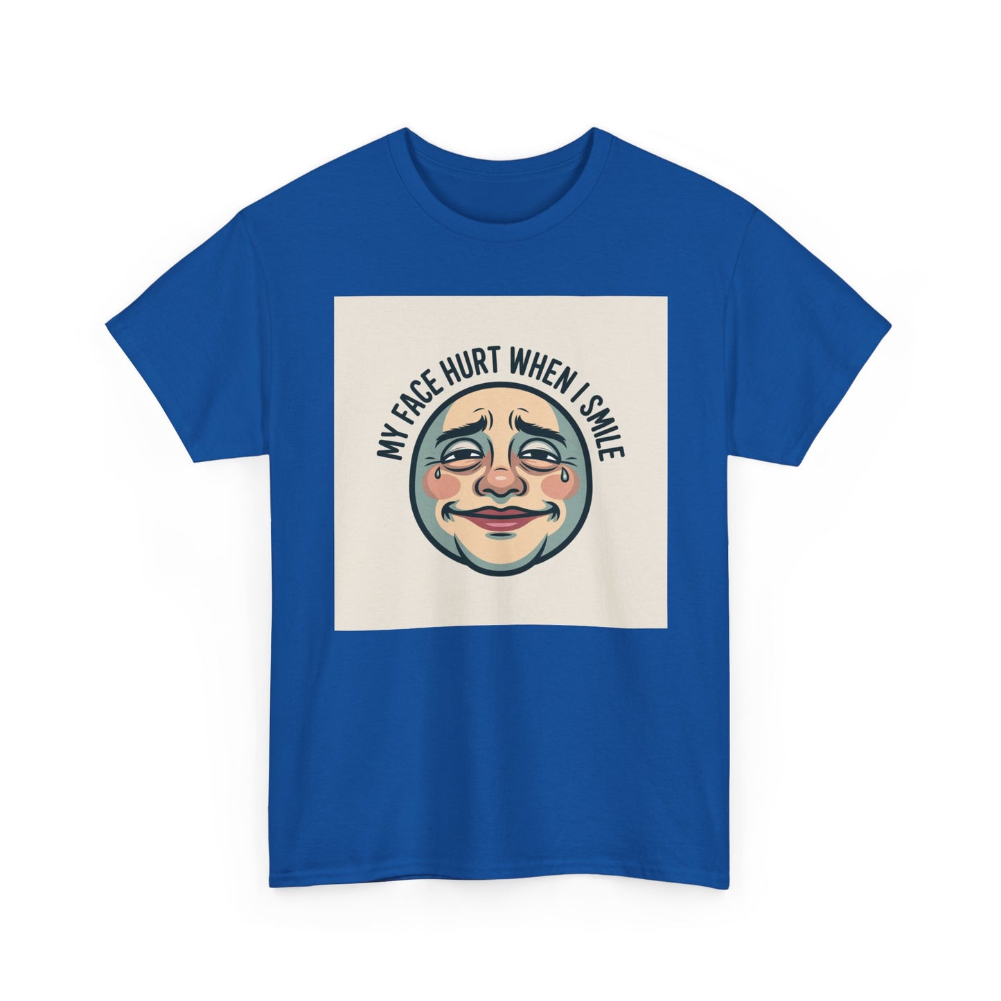 Graphic Tee — “My Face Hurt When I Smile” Vintage Sad Clown Laughing Design