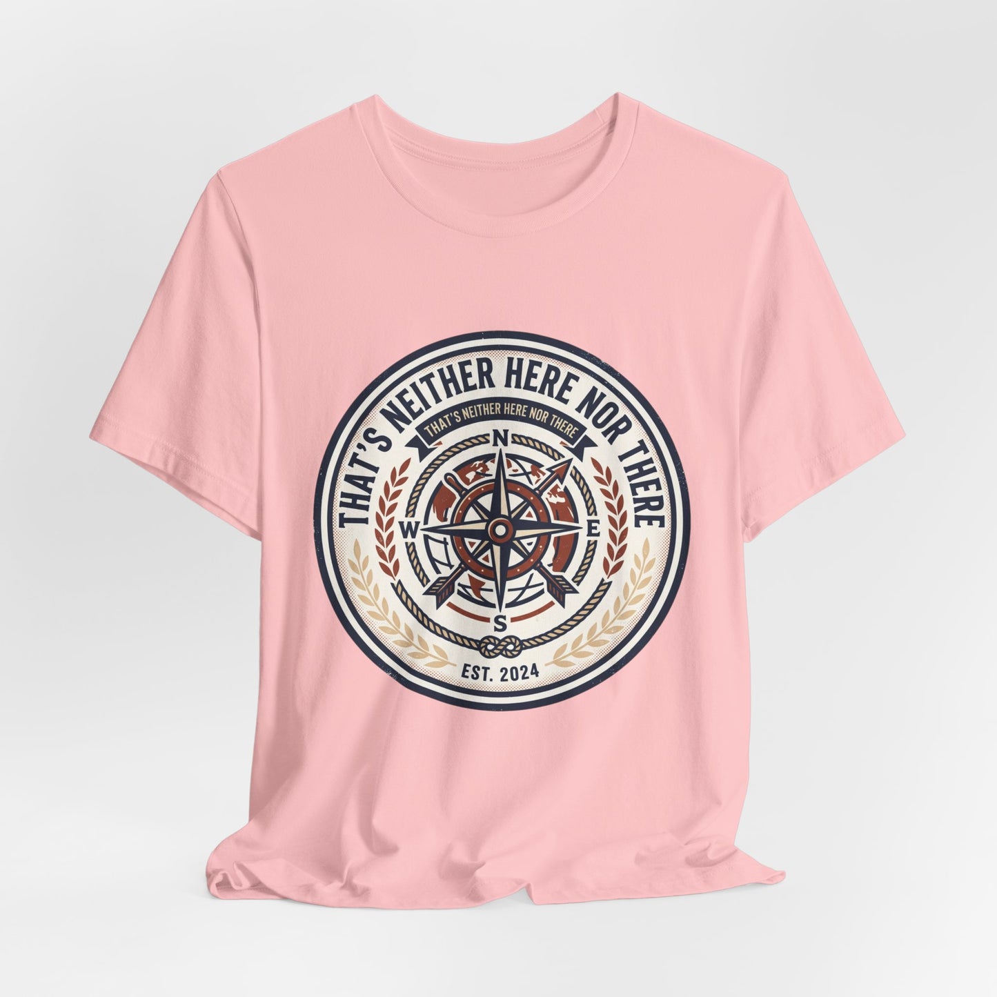 Compass Graphic Tee — "That's Neither Here Nor There" Nautical Adventure T‑Shirt