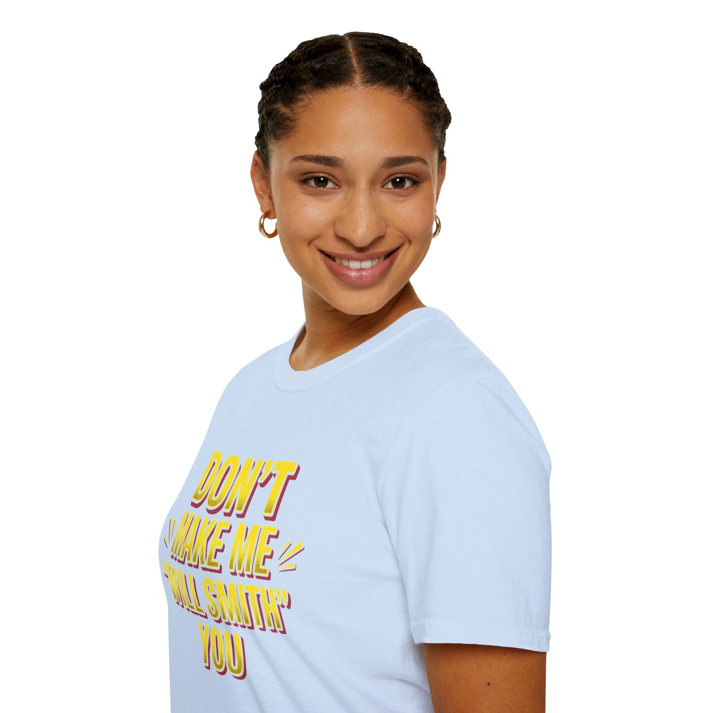 Don't Make Me "Will Smith" T-Shirt — Bold Yellow Graphic Tee