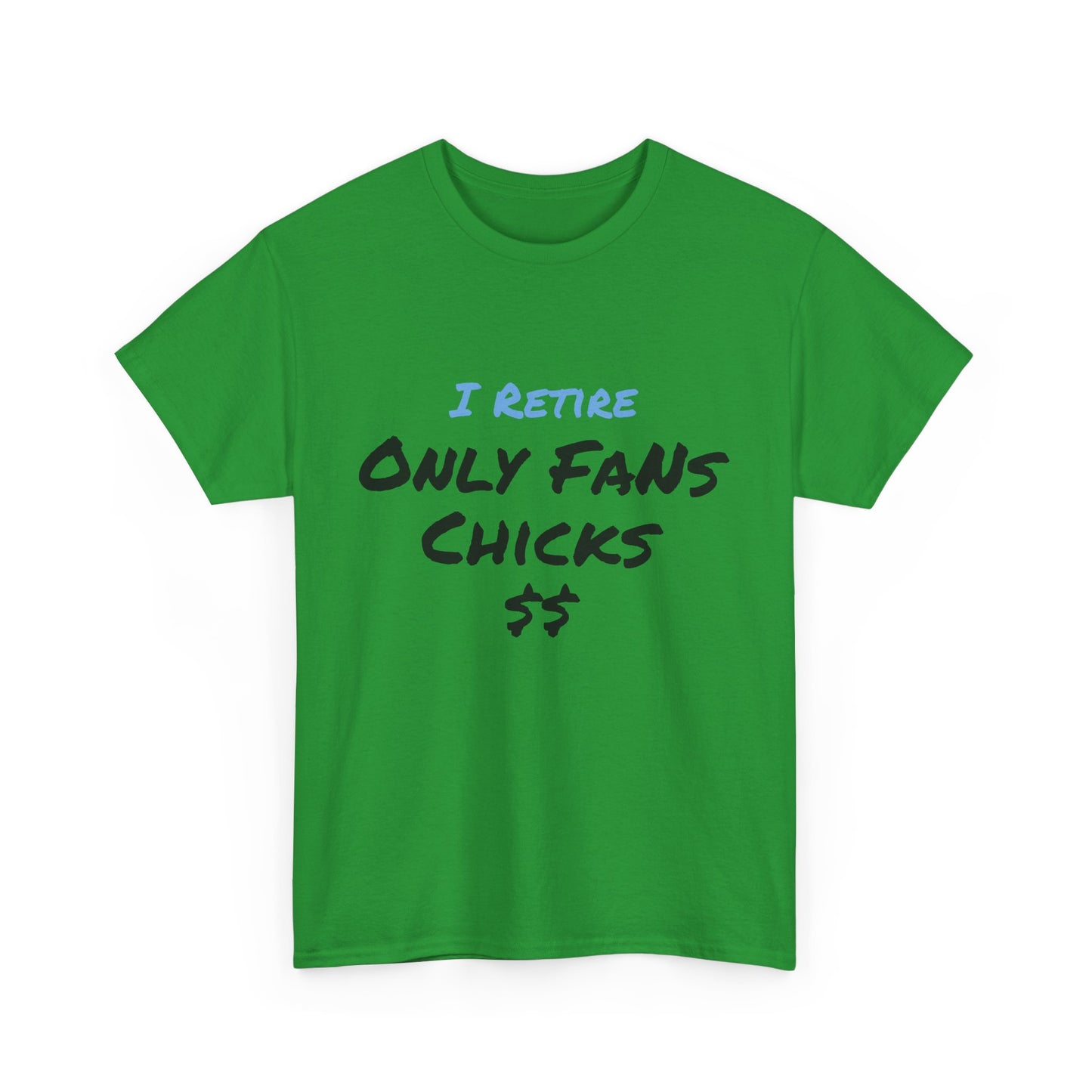 I Retire Only Fans Chicks