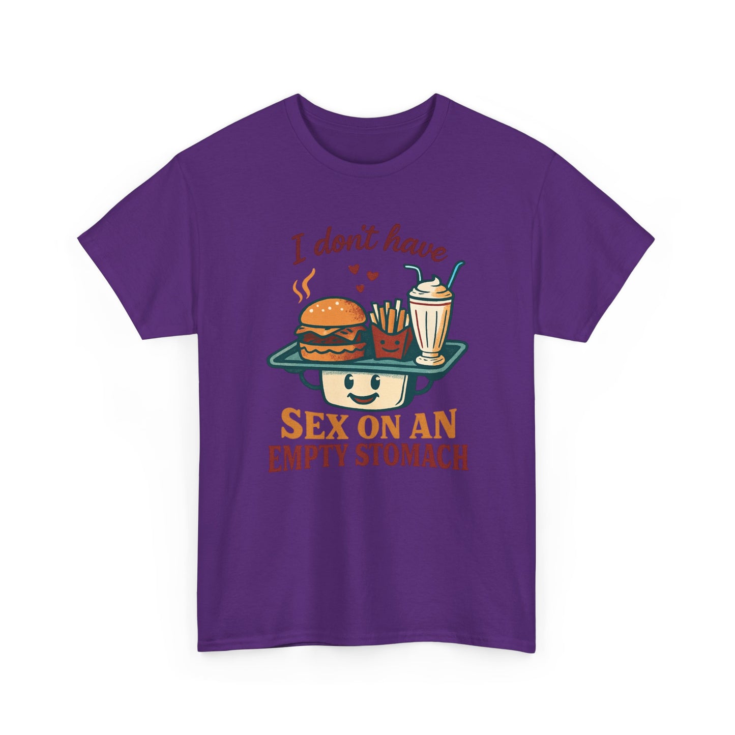 "I Don't Have Sex on an Empty Stomach" Burger & Milkshake Funny T-Shirt