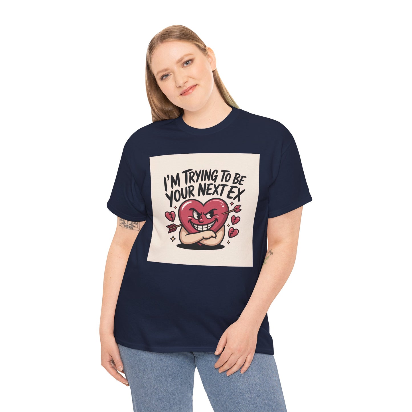 Valentine Heart Character Tee — "I'm Trying To Be Your Next Ex" Graphic T-Shirt Printify