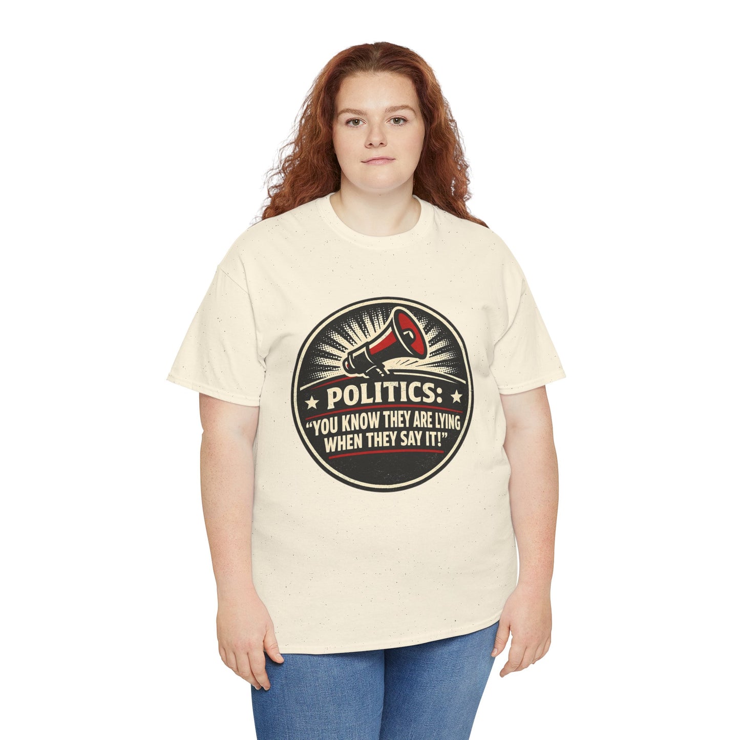 Political Satire T-Shirt — "Politics: You Know They Are Lying When They Say It" Retro Megaphone Tee