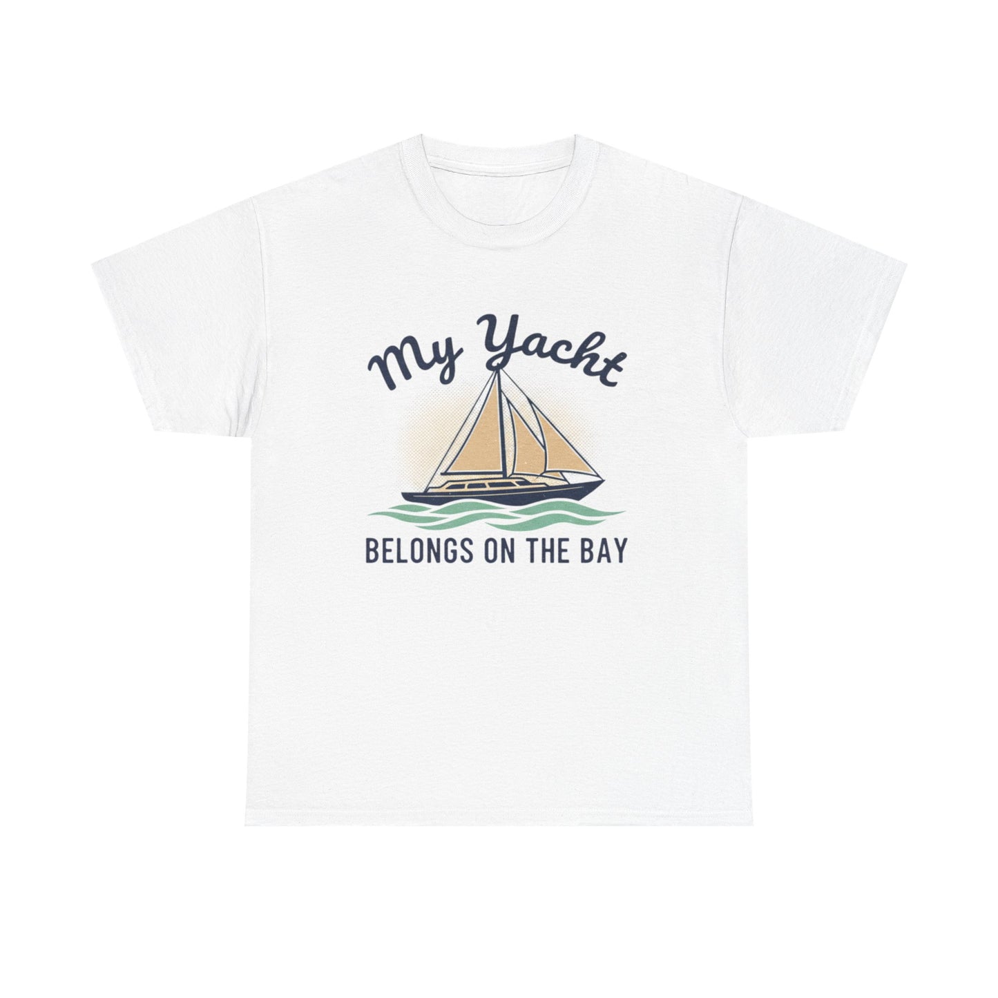 Sailboat Graphic Tee - "My Yacht Belongs on the Bay" Casual Nautical T-Shirt