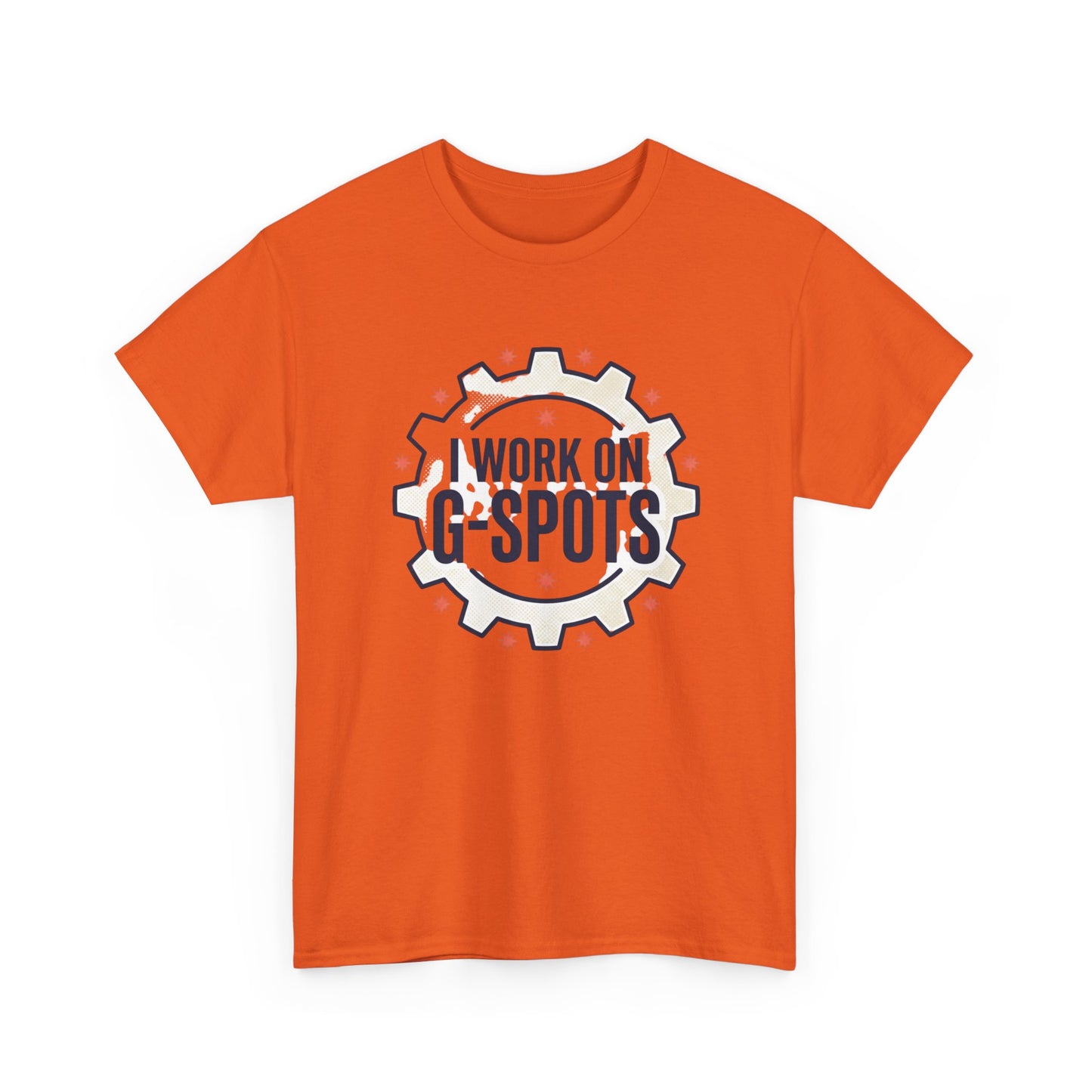 “I Work On G‑Spots” Funny Mechanical Gear Graphic Tee