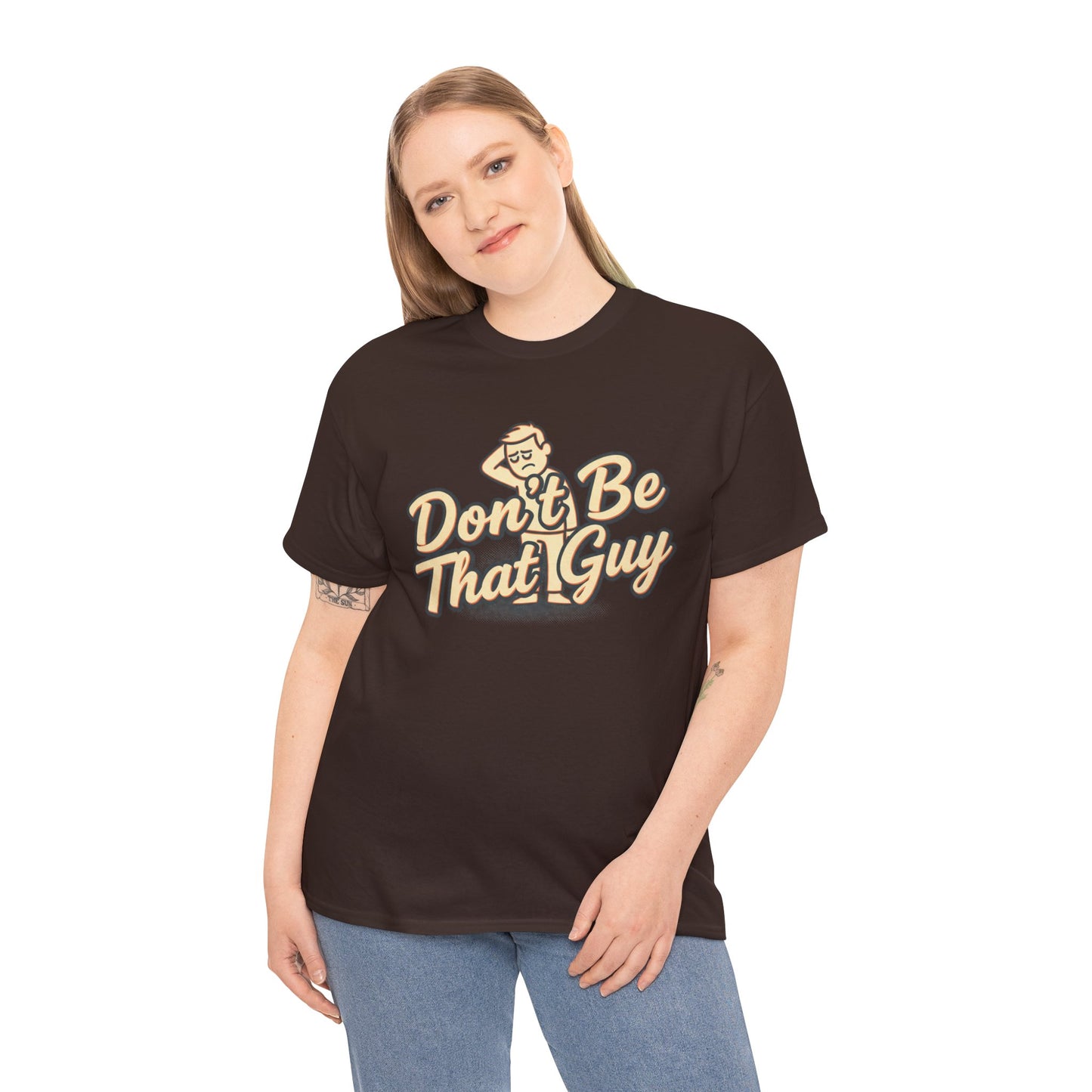 Don't Be That Guy Tee — Retro Graphic White T‑Shirt Printify