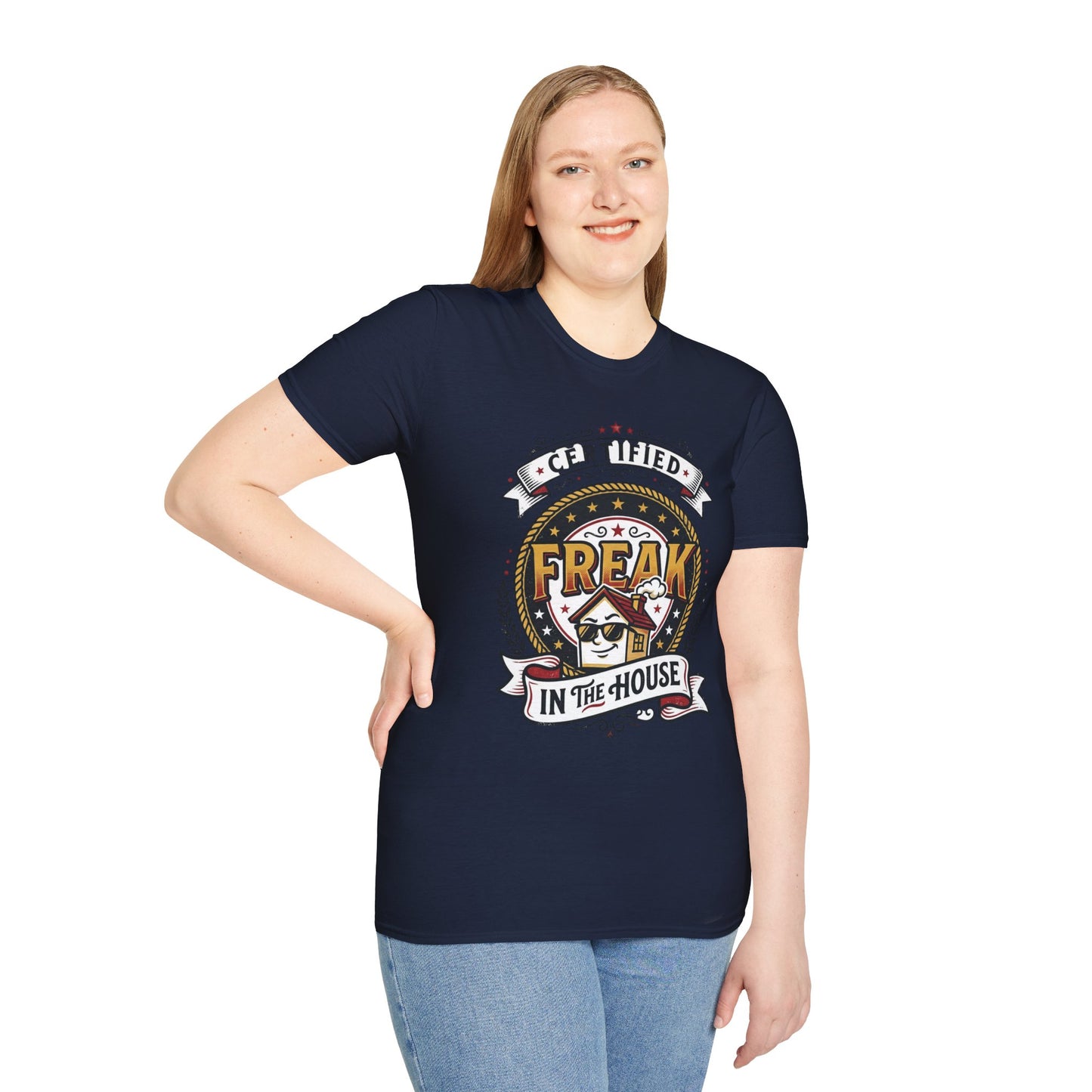 Certified Freak In The House Graphic T-Shirt Printify