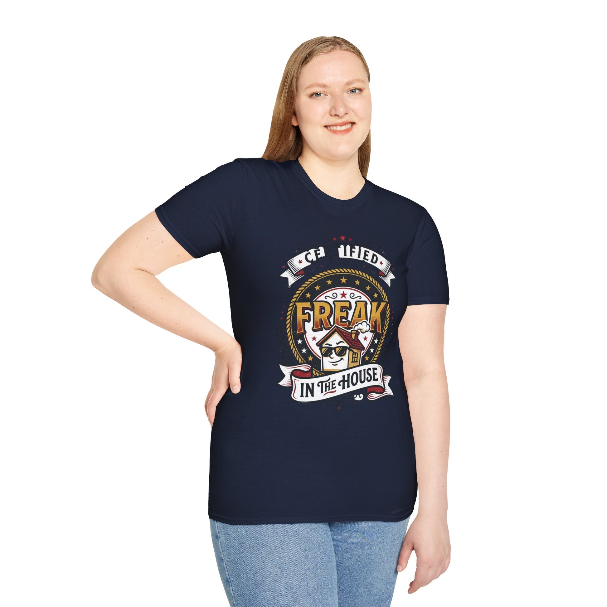 Certified Freak In The House Graphic T-Shirt Printify