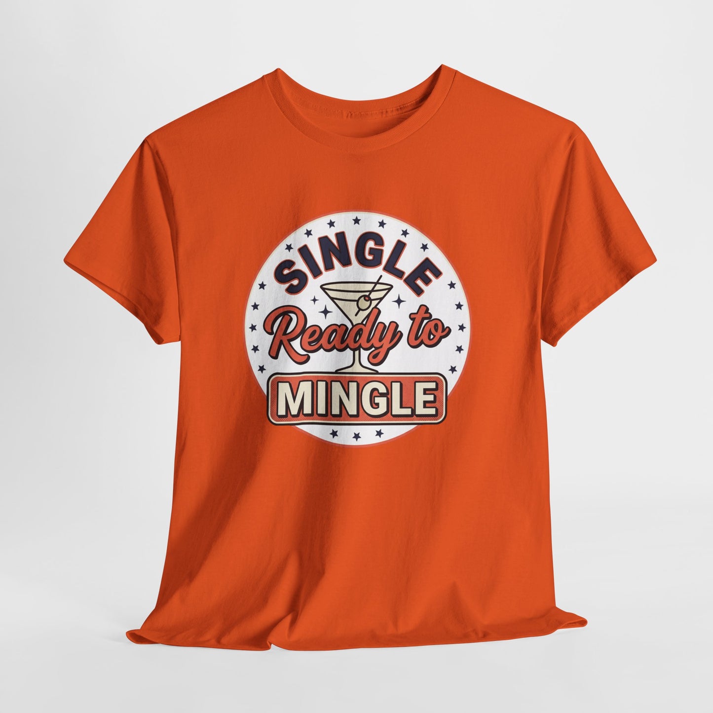 Single — Ready to Mingle Tee