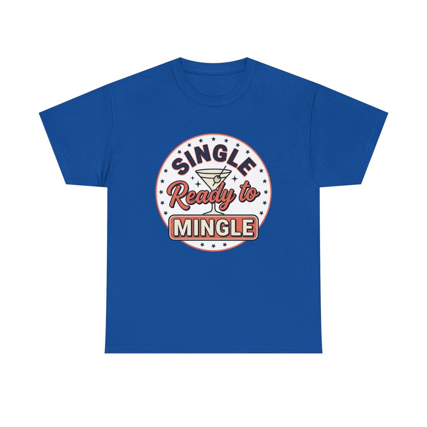 Single — Ready to Mingle Tee