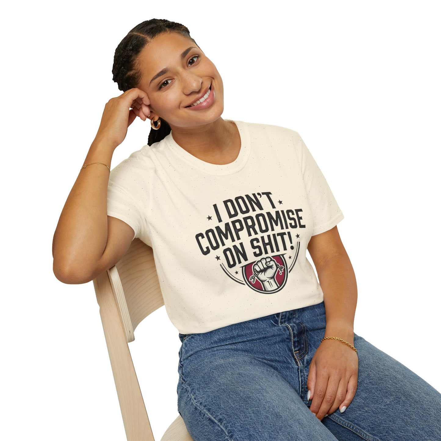 I Don't Compromise On Shit T-Shirt — Bold Fist Graphic Tee for Strong-Willed Adults