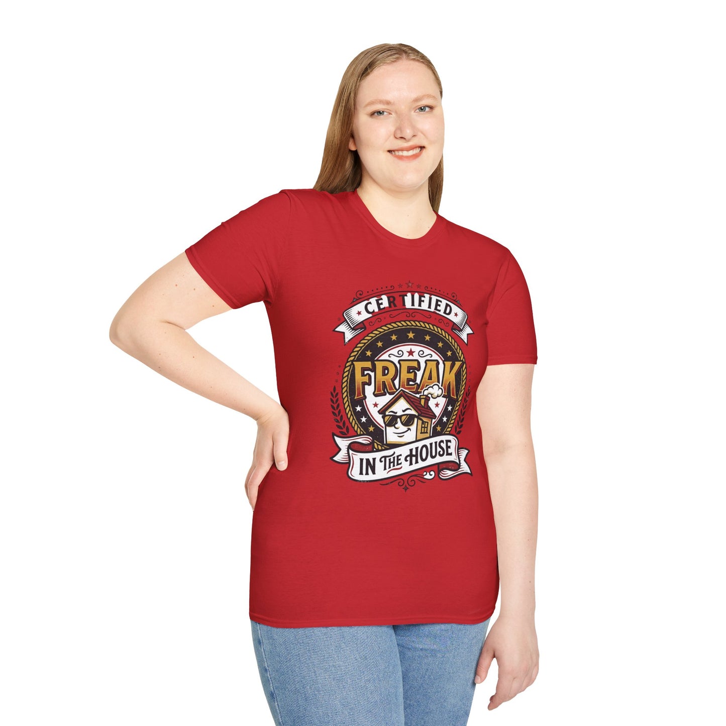 Certified Freak In The House Graphic T-Shirt Printify