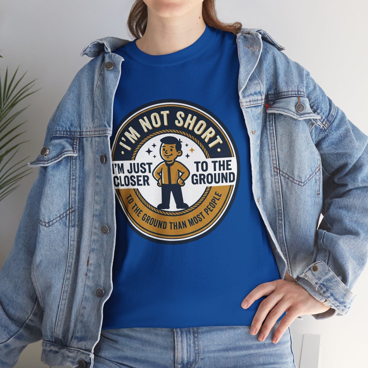 "I'm Not Short, I'm Just Closer to the Ground" Funny Short Height Graphic Tee