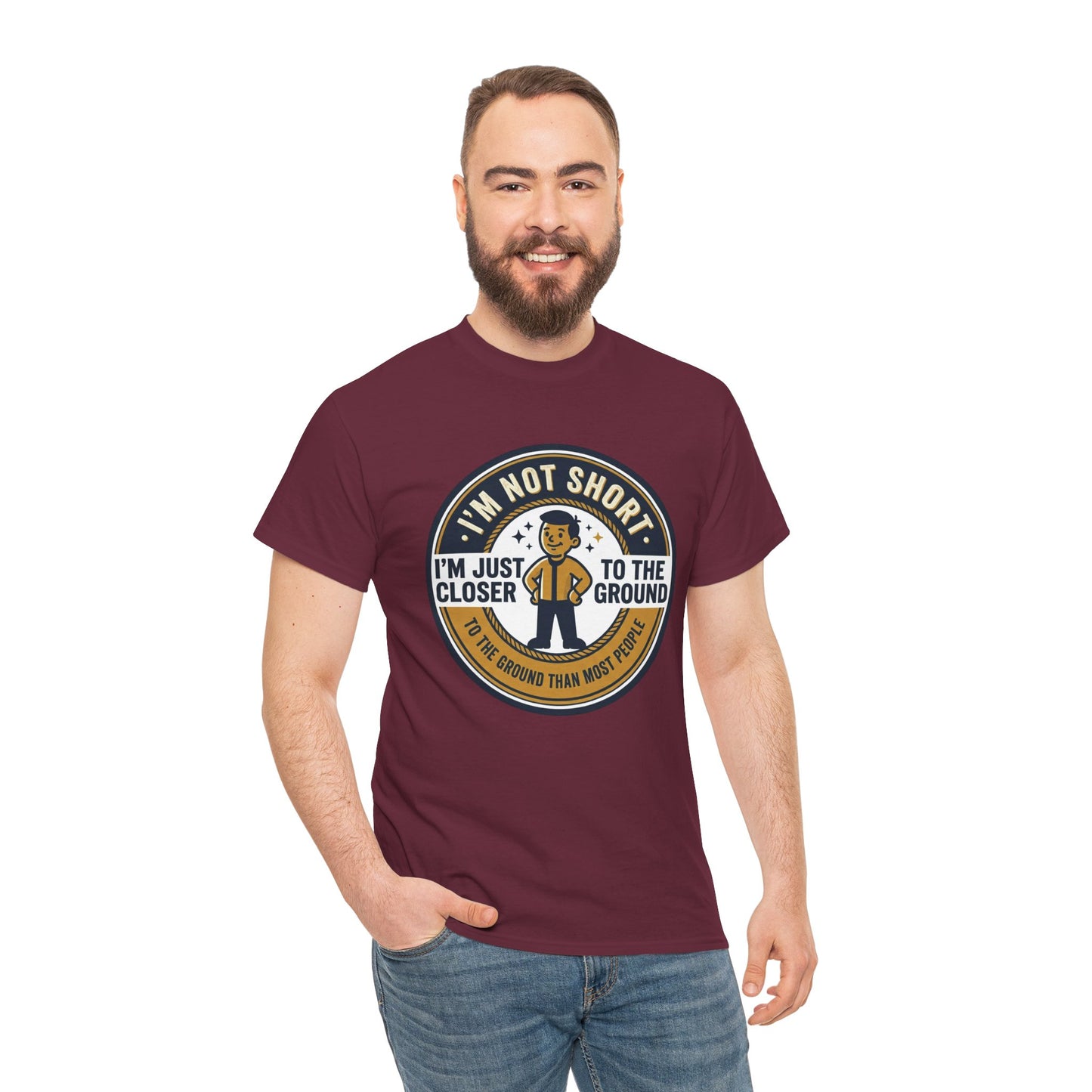 "I'm Not Short, I'm Just Closer to the Ground" Funny Short Height Graphic Tee