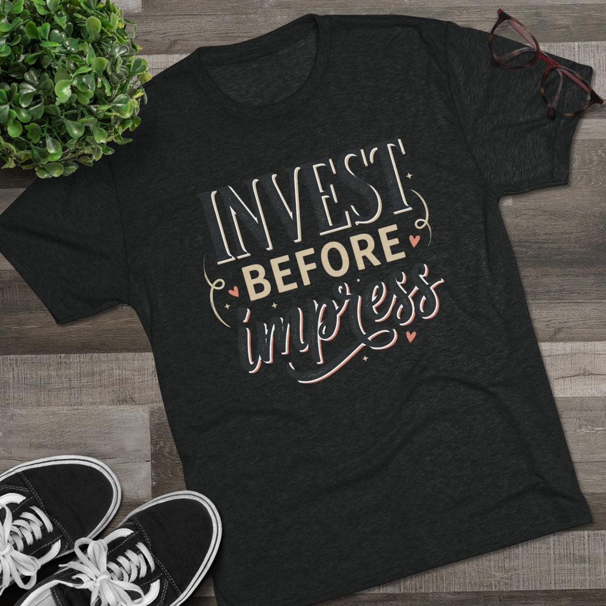 Invest Before Impress Tee — Motivational Finance Graphic T-Shirt