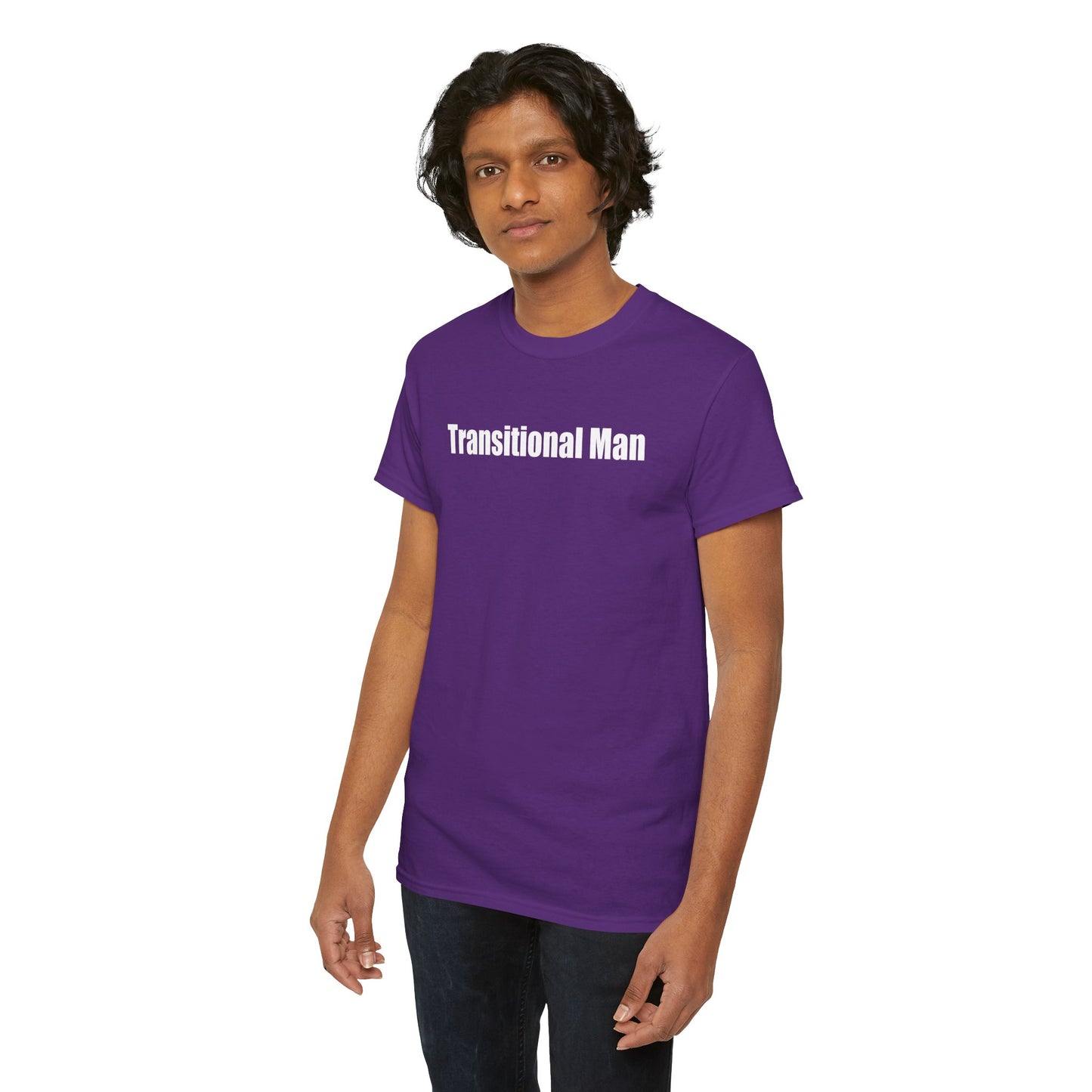 Transitional Man Tee — Bold Text Gender Transition Awareness Shirt Printify