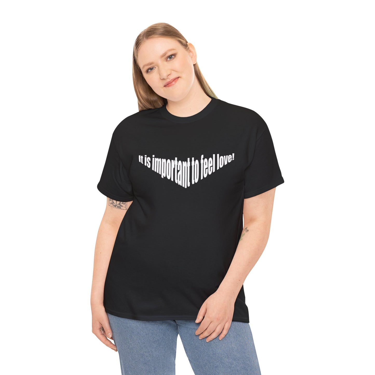 Feel Loved- Perfect for Everyday Wear