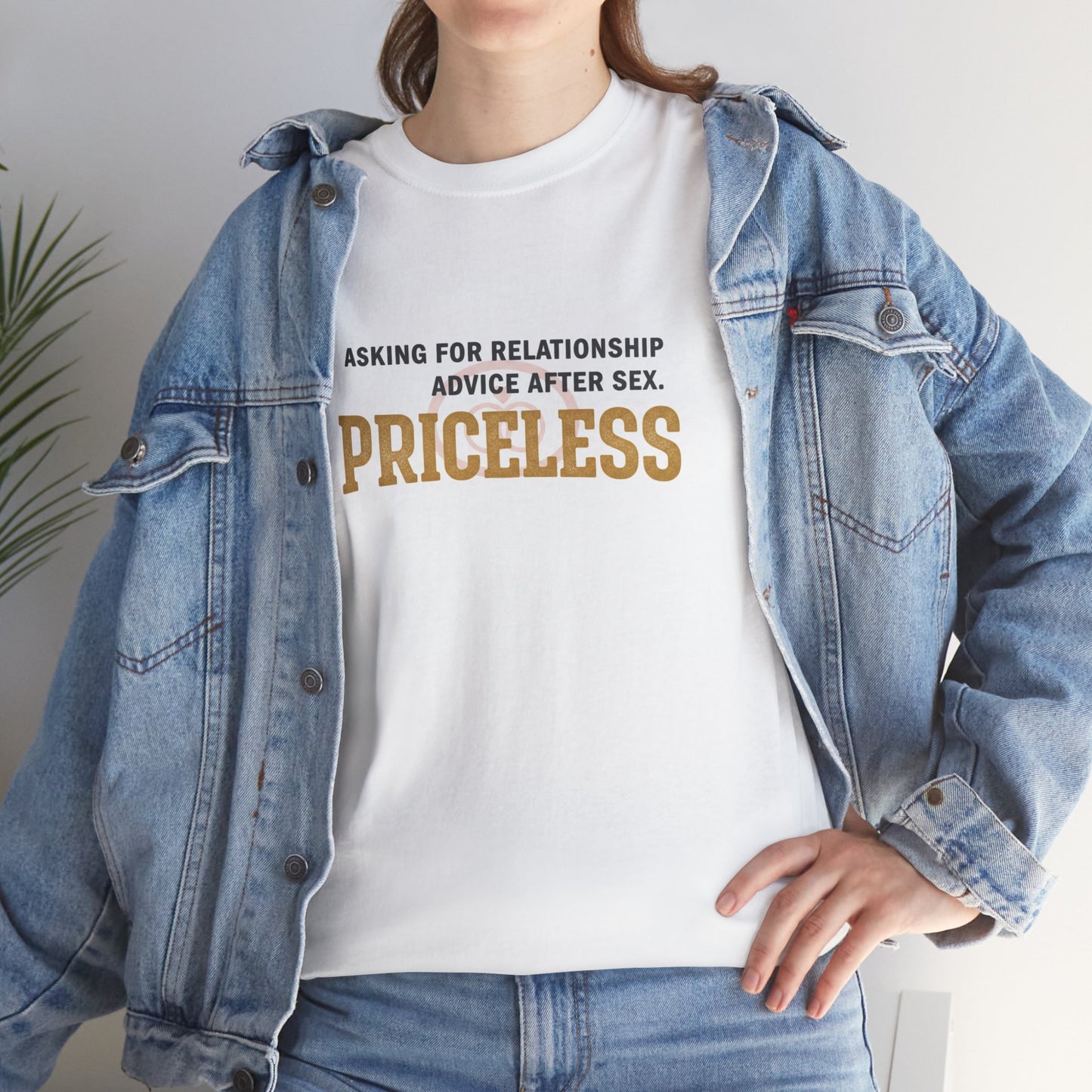 Priceless Funny Graphic Tee — "Asking for Relationship Advice After Sex" Casual Cotton Shirt