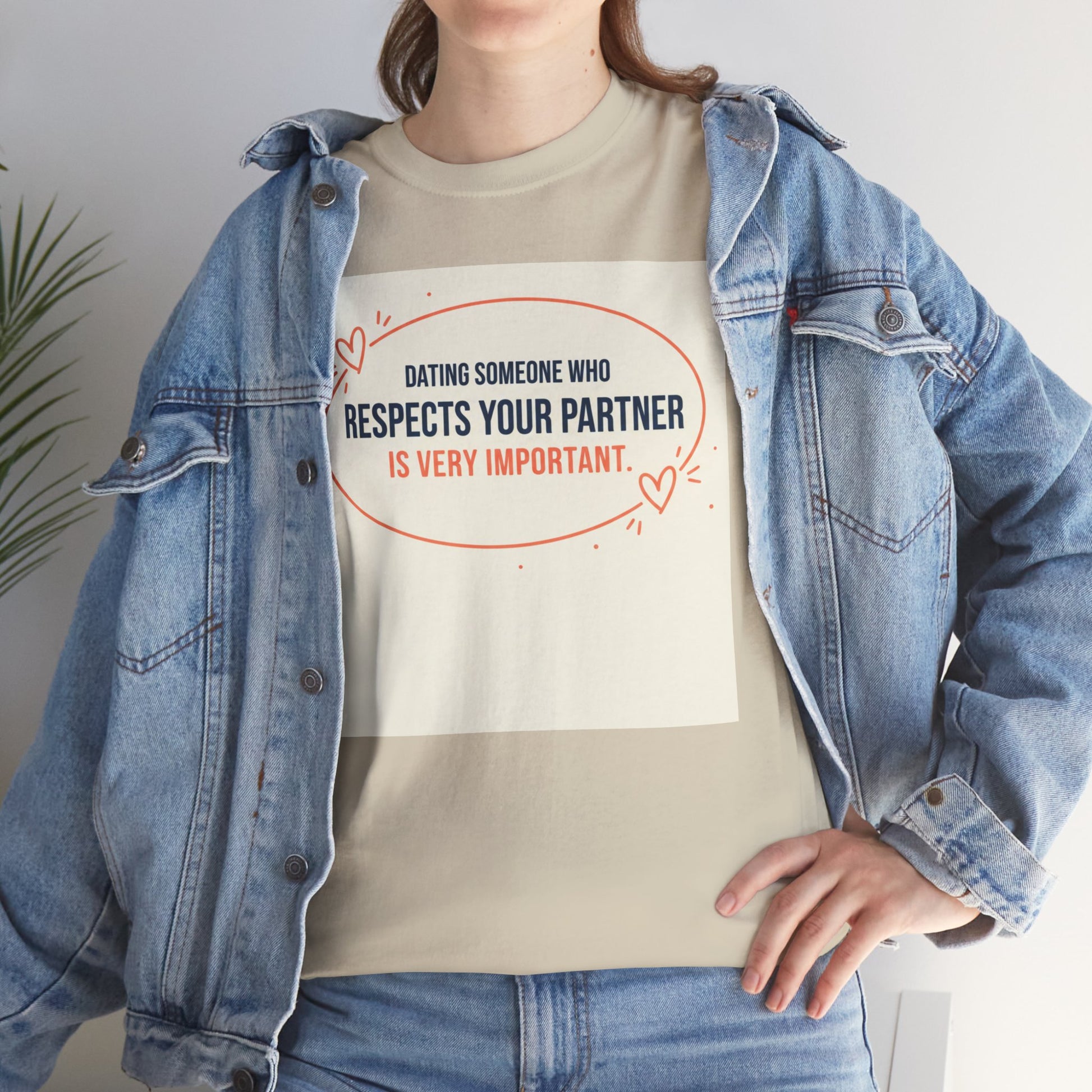 Respect Your Partner T-Shirt — "Dating Someone Who Respects Your Partner Is Very Important" Graphic Tee Printify