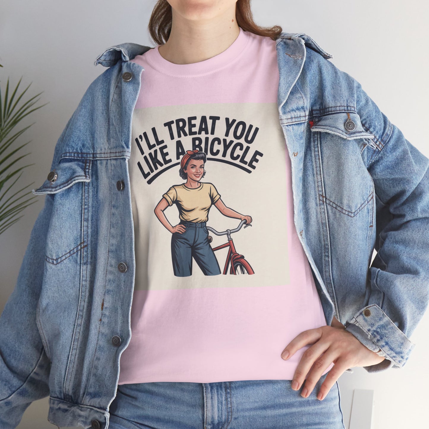 I'll Treat You Like a Bicycle Tee — Vintage Woman Biker Graphic T-Shirt