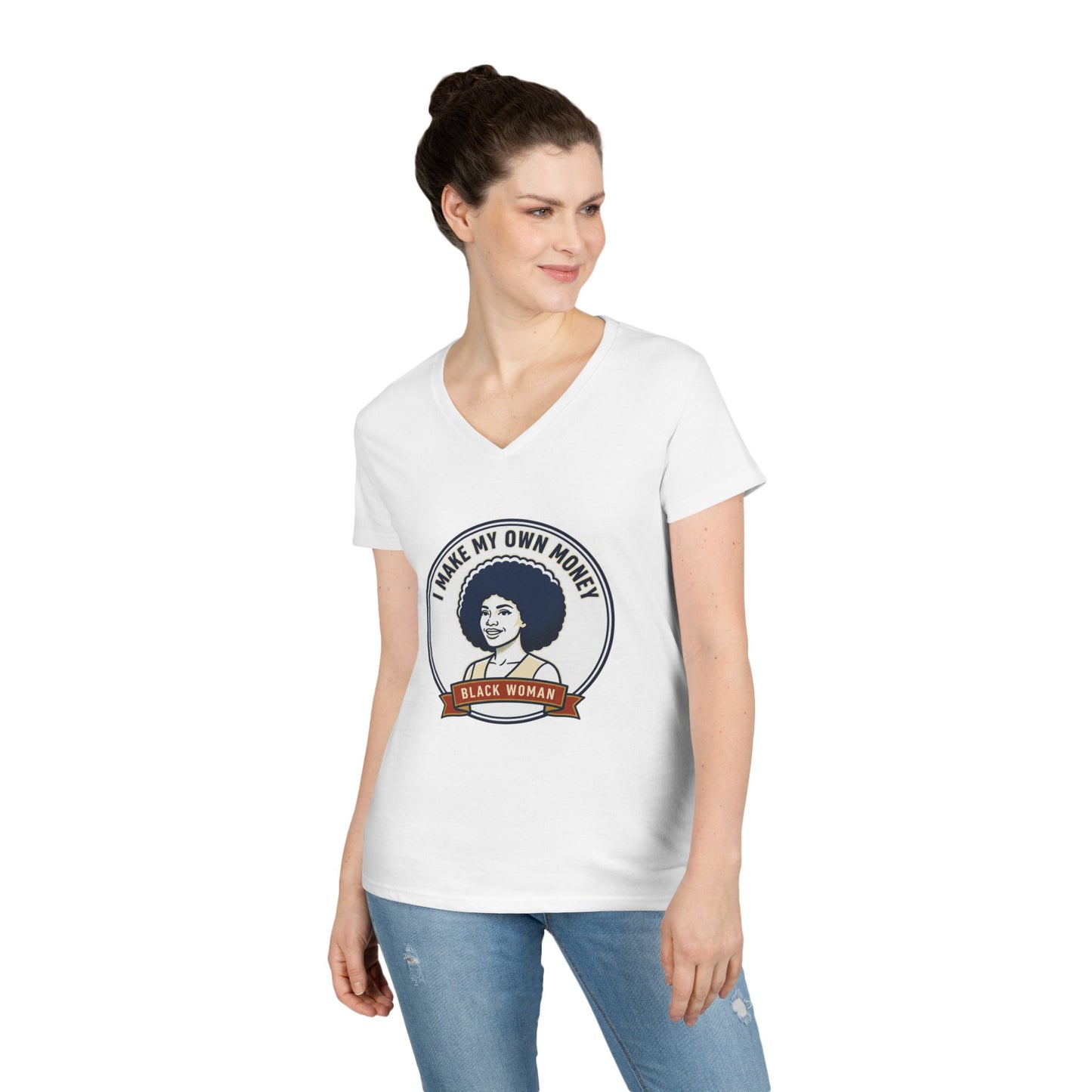 I Make My Own Money V-Neck T‑Shirt — Black Woman Empowerment Tee