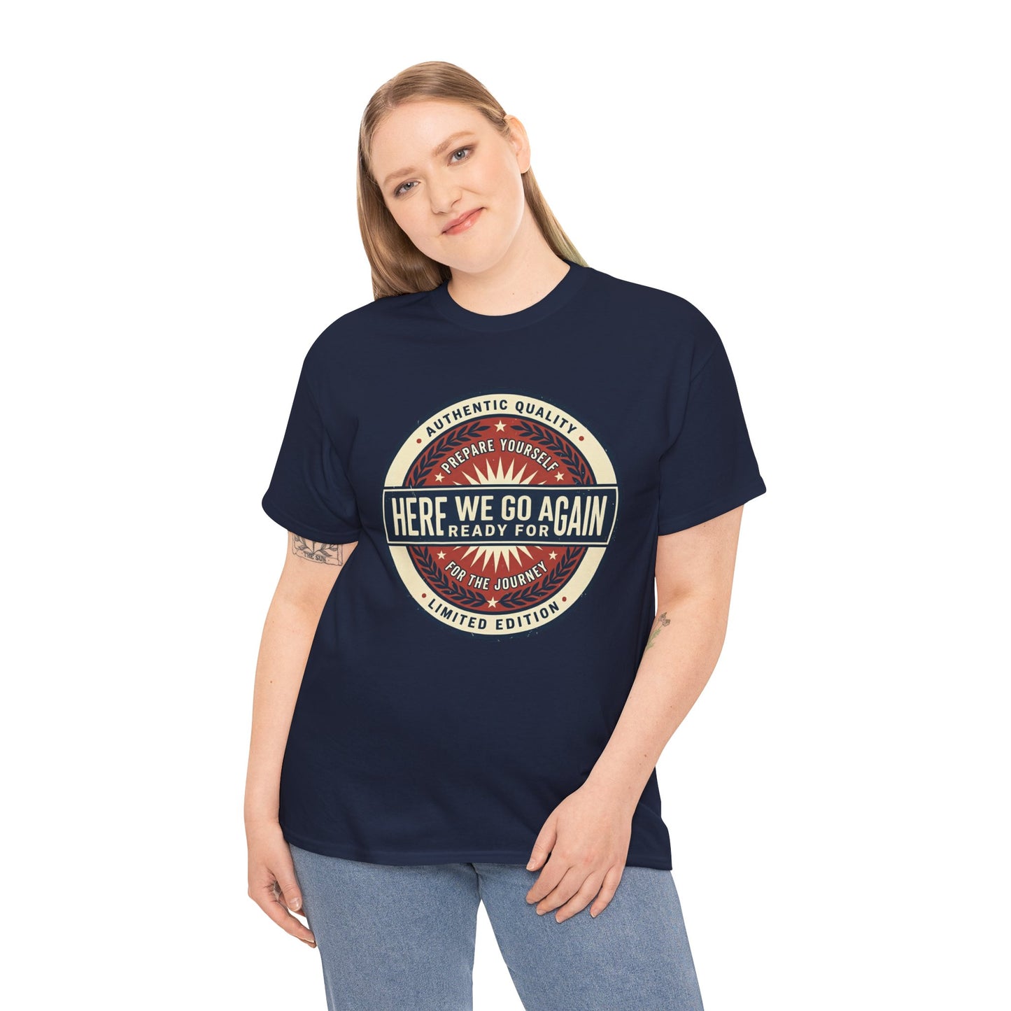 Here We Go Again Vintage Badge Tee — Retro Adventure Graphic T-Shirt
