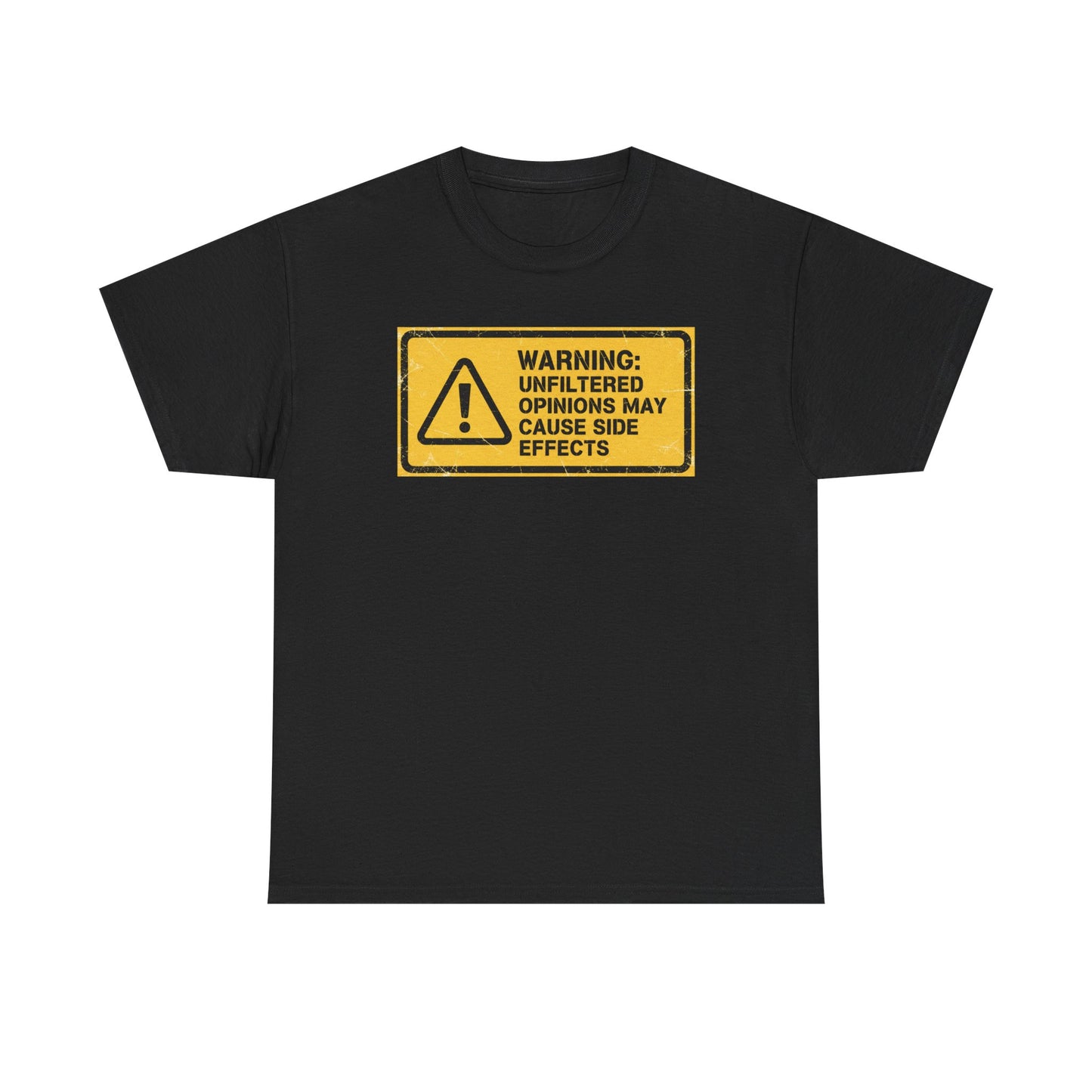 T-Shirt — "Warning: Unfiltered Opinions May Cause Side Effects" Graphic Tee