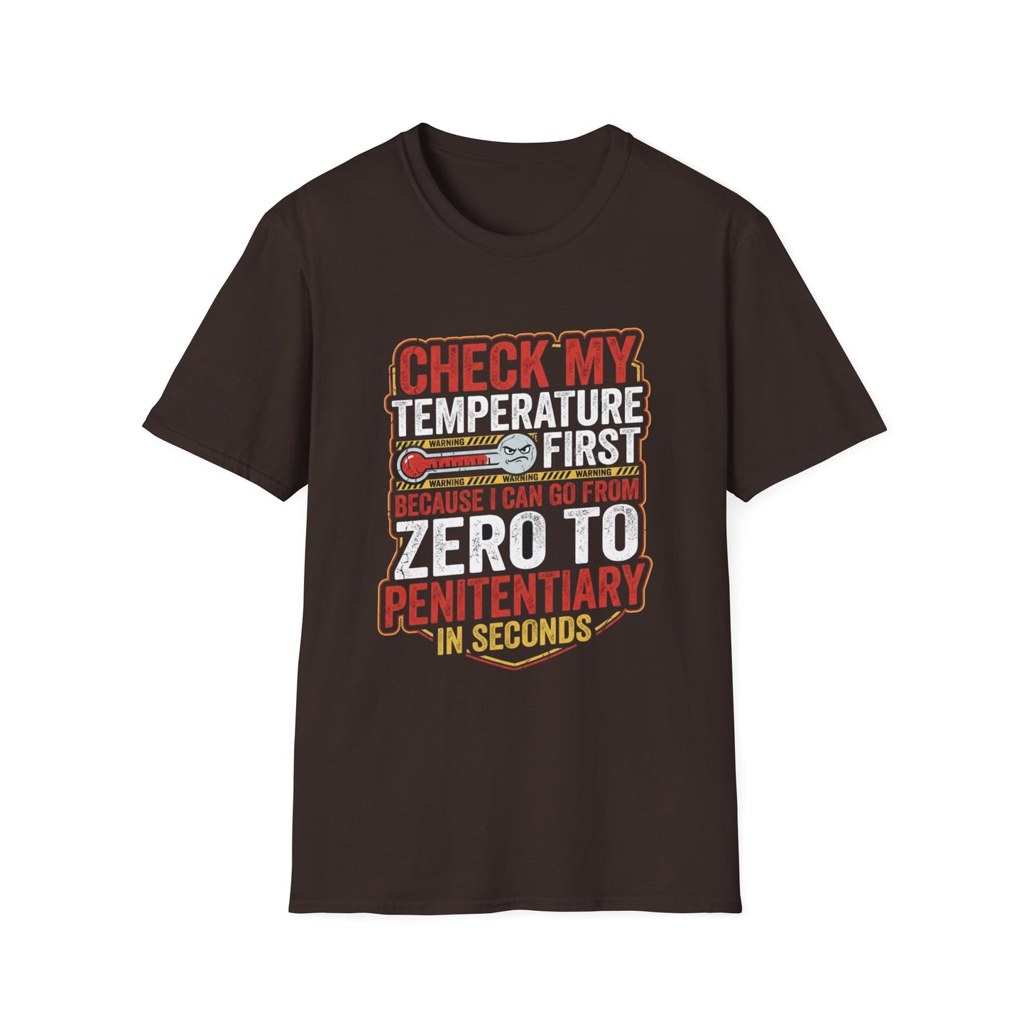 Check My Temperature First T‑Shirt — Funny Mood Thermometer Tee