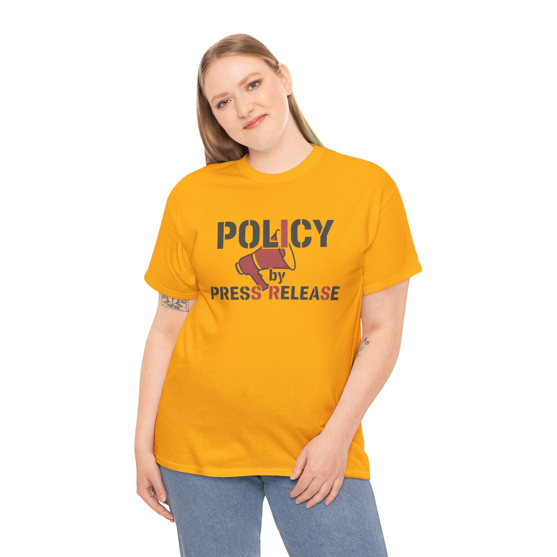 Policy by Press Release Tee — Political Satire Graphic T‑Shirt Printify