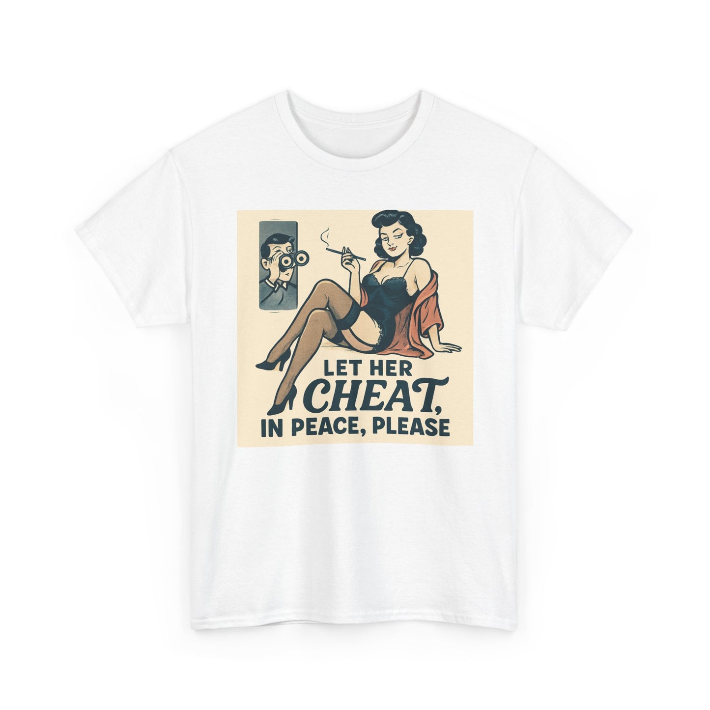 T-Shirt — Vintage Pinup “Let Her Cheat in Peace, Please” Graphic Tee