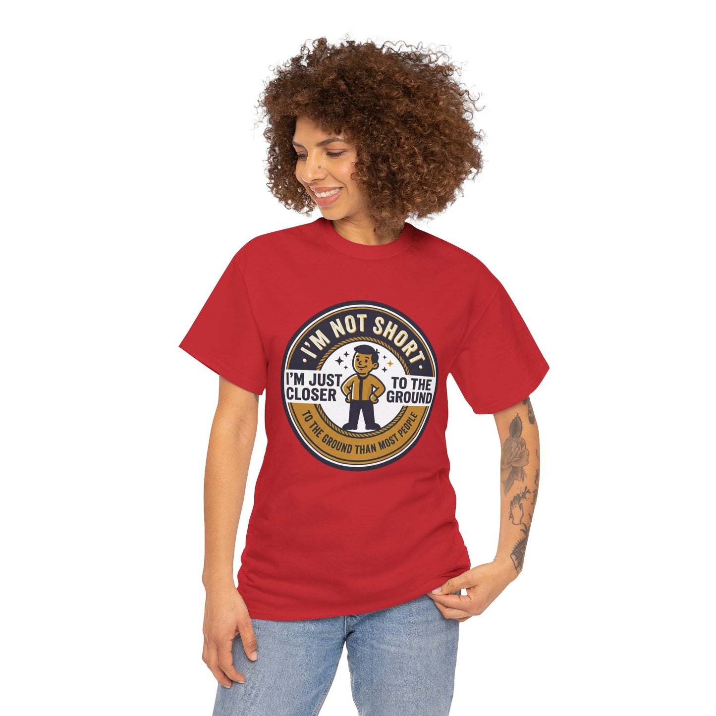 "I'm Not Short, I'm Just Closer to the Ground" Funny Short Height Graphic Tee