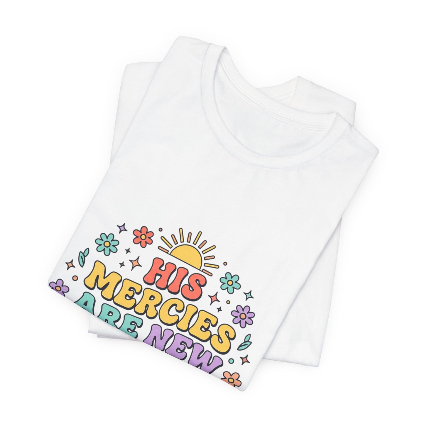 His Mercies Are New Every Morning T‑Shirt | Christian pastel groovy encouragement