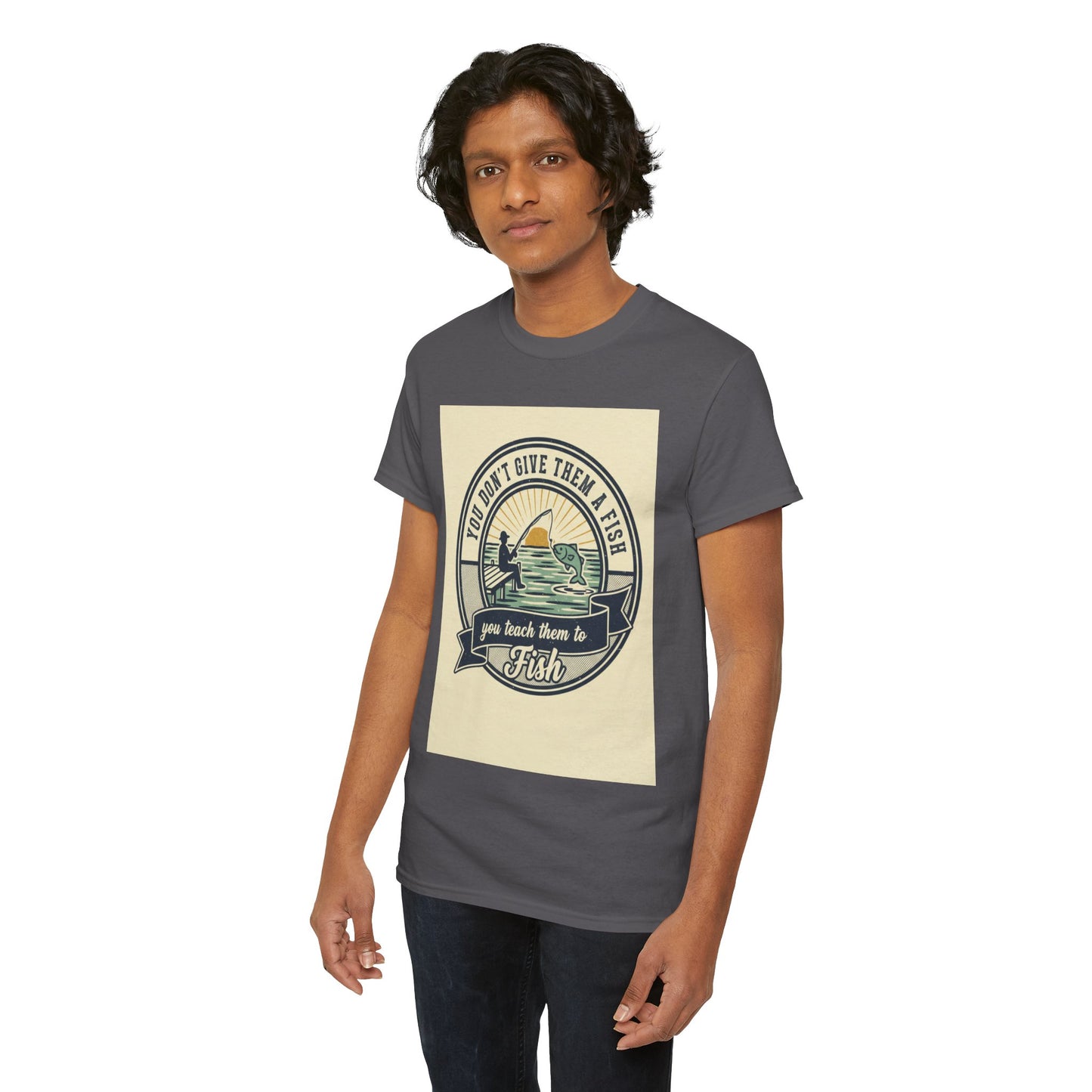Fishing Vintage Badge T-Shirt — "You Don’t Give Them a Fish, You Teach Them to Fish" Graphic Tee