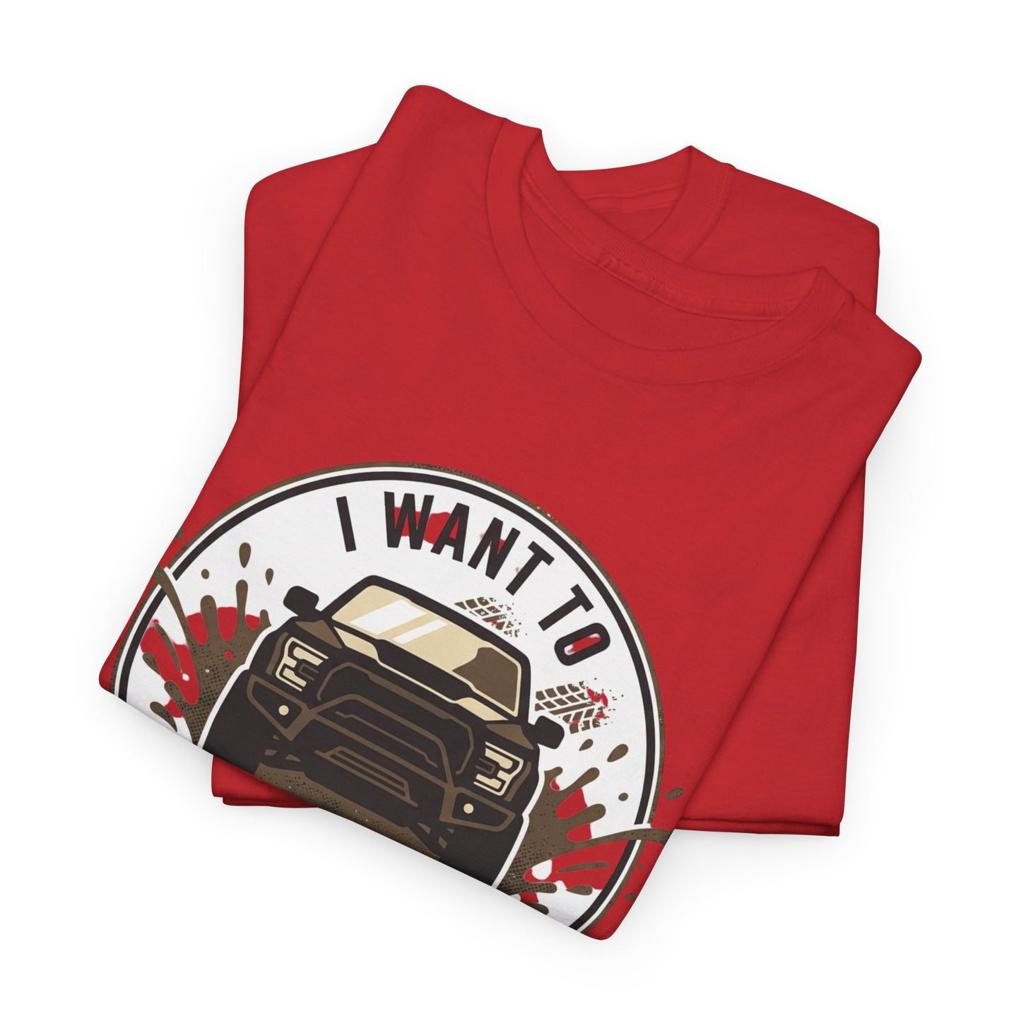 Get Dirty Truck Tee — Off-Road Adventure Graphic T-Shirt