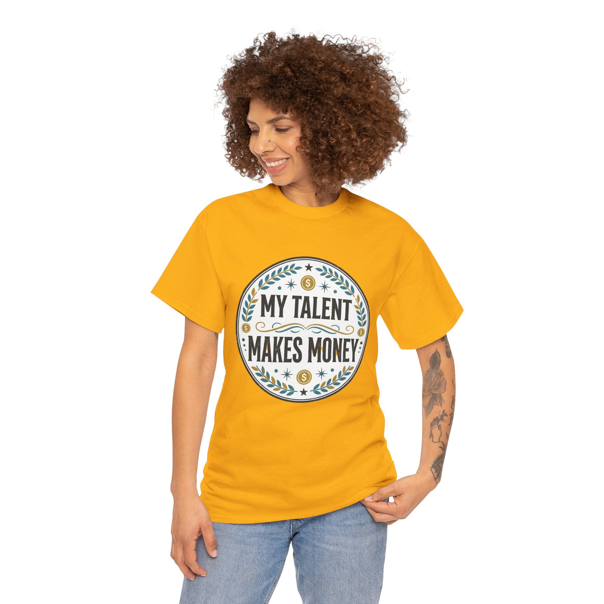 My Talent Makes Money T-Shirt — Inspirational Hustle Graphic Tee Printify