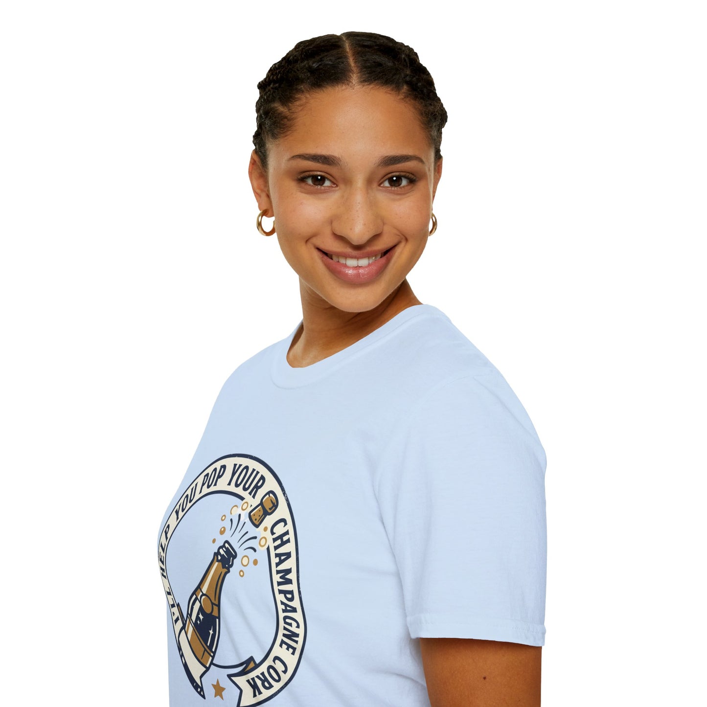 Champagne Cork Pop T-Shirt – "I’ll Help You Pop Your Champagne Cork" Celebration Tee