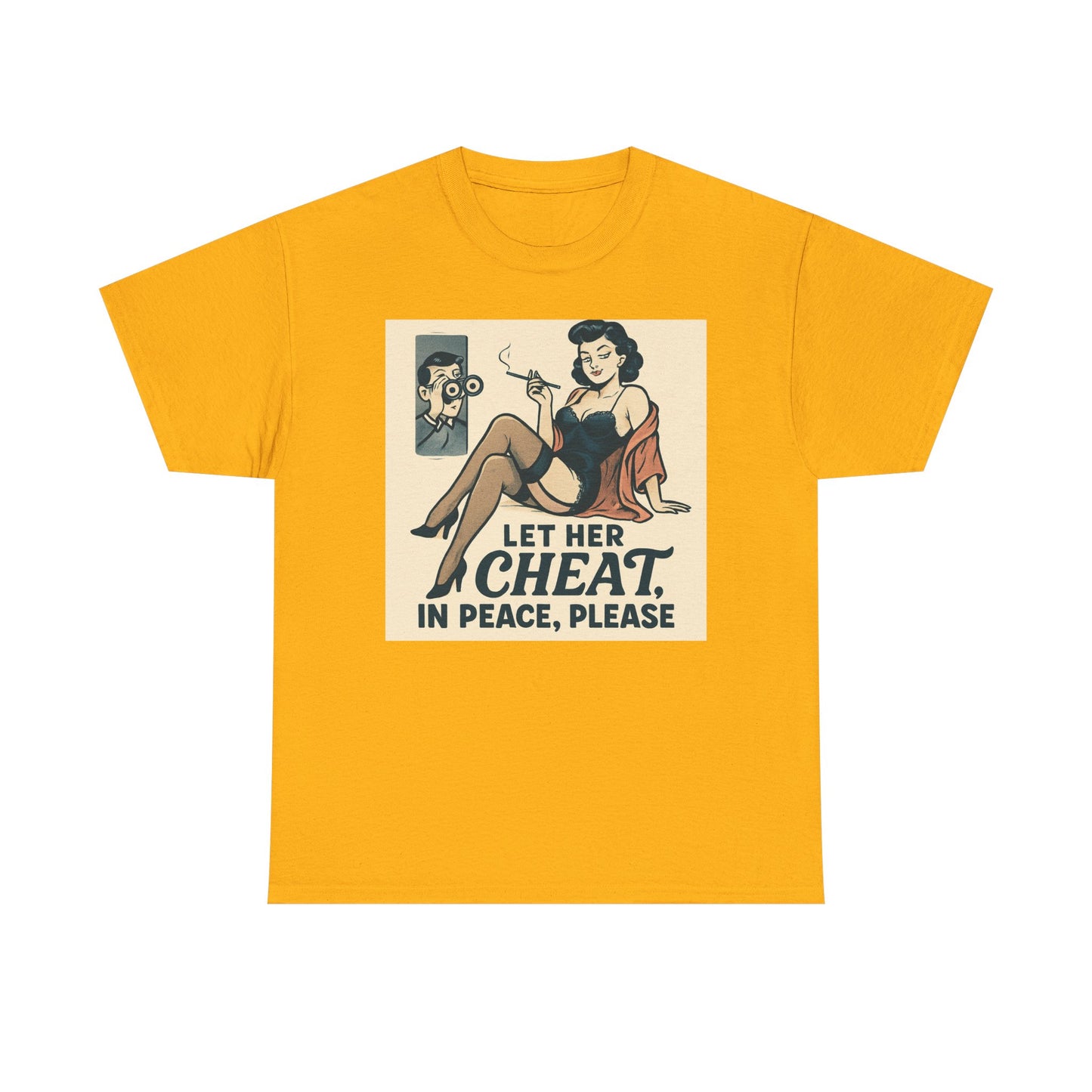 T-Shirt — Vintage Pinup “Let Her Cheat in Peace, Please” Graphic Tee