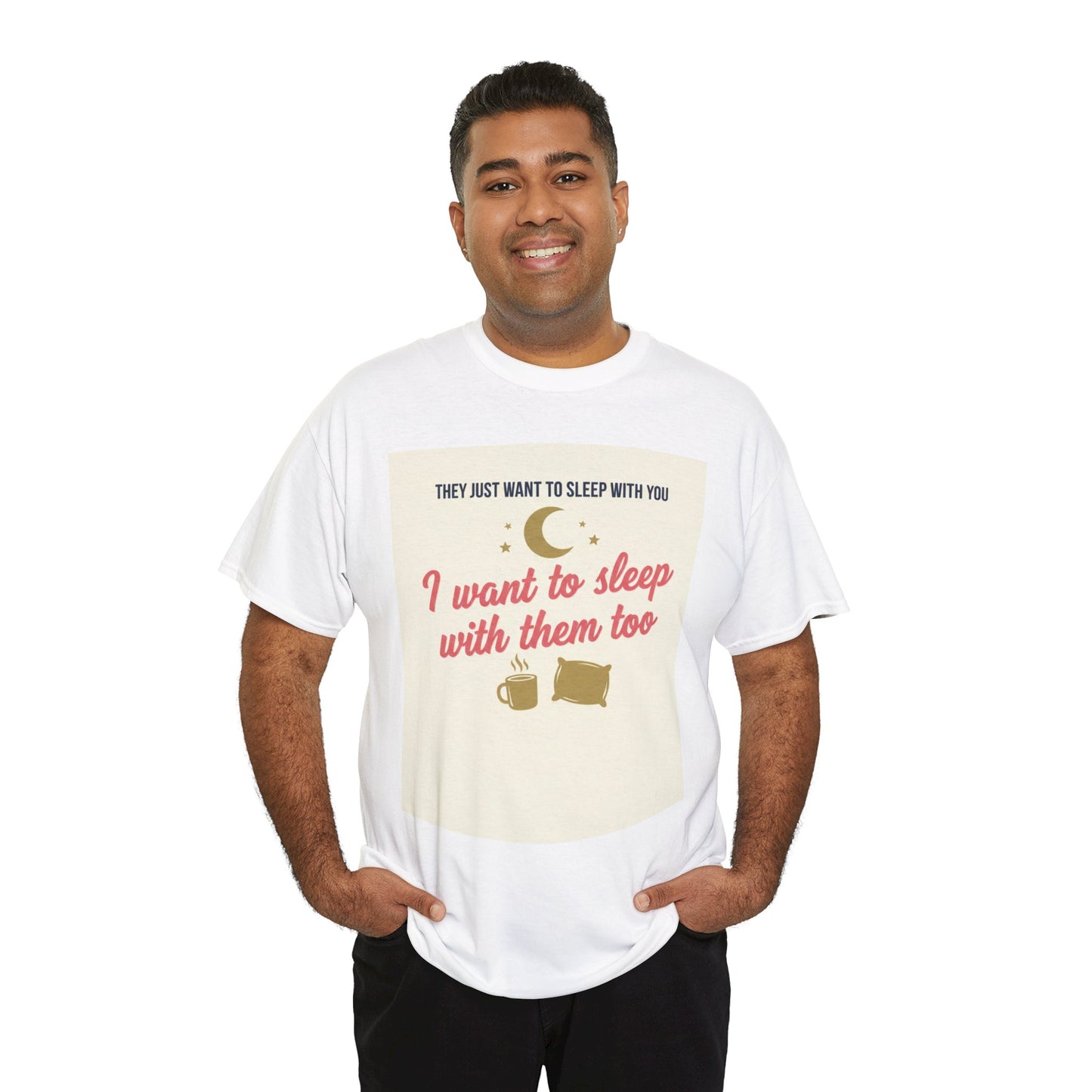 Sleepy Cats T-Shirt — "I Want to Sleep with Them Too" Cute Nighttime Pet Tee