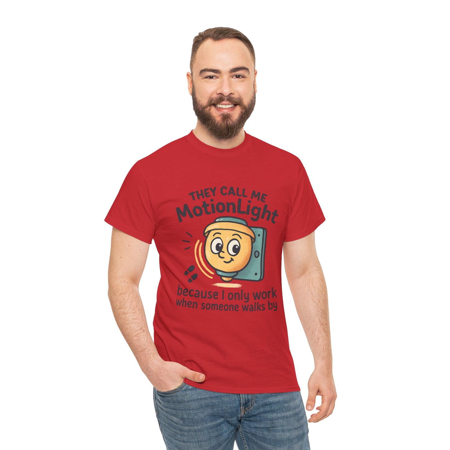 Motion Sensor Light T-Shirt – "They Call Me MotionLight" Funny Security/Tech Tee
