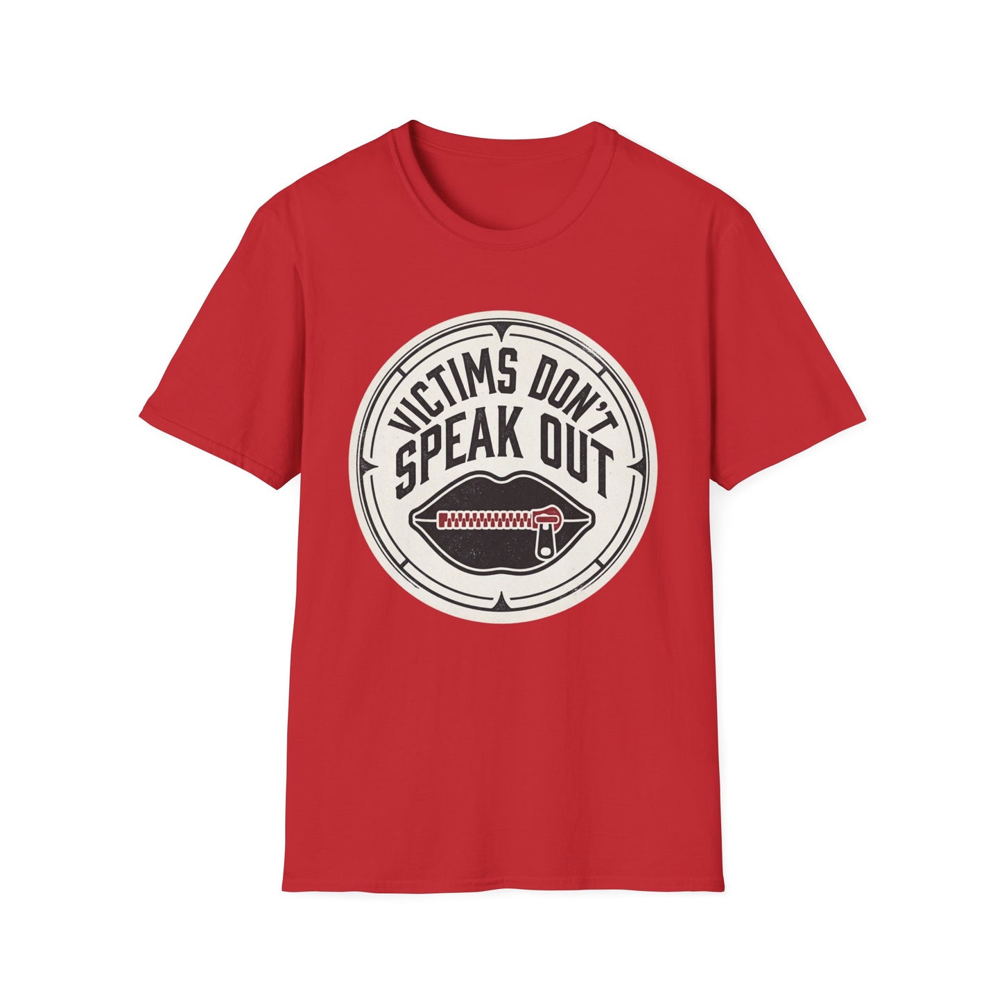 T-Shirt — "Victims Don't Speak Out" Graphic Tee (Awareness Statement)