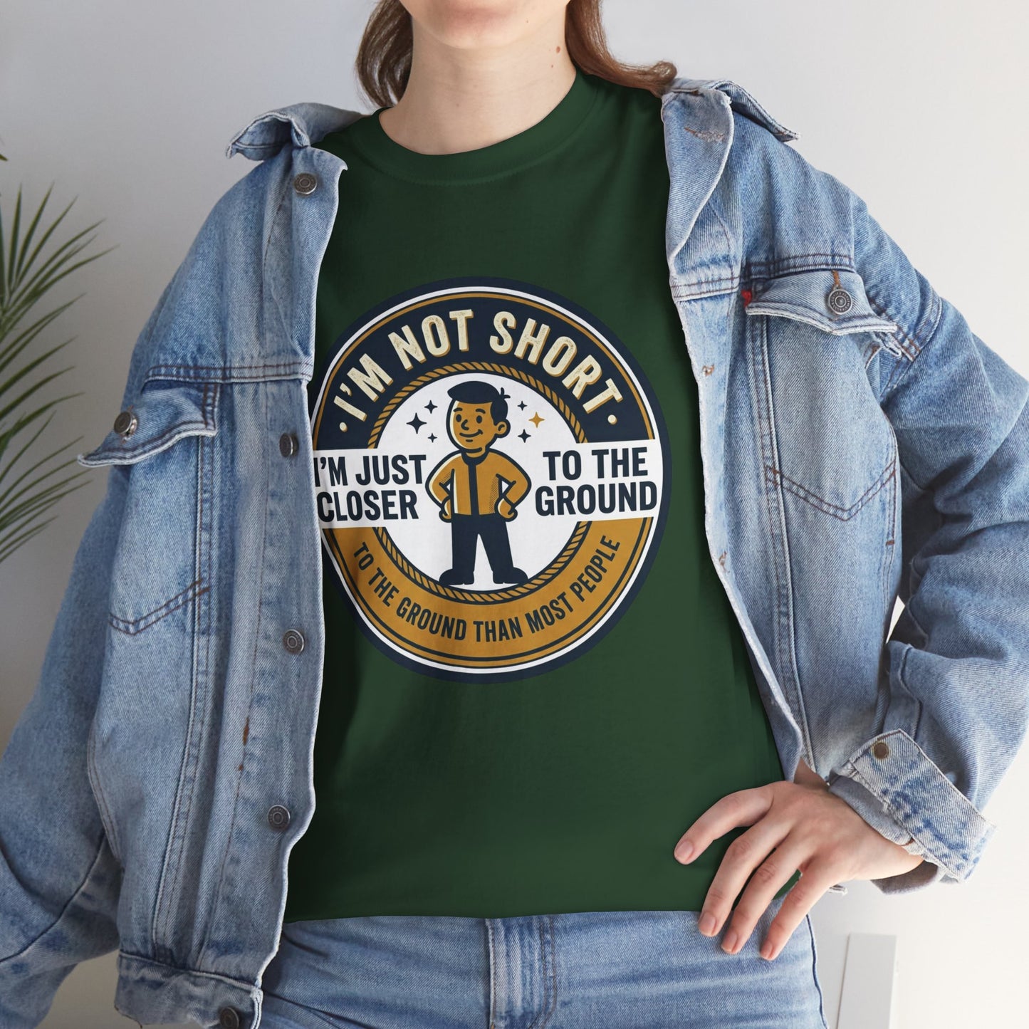 "I'm Not Short, I'm Just Closer to the Ground" Funny Short Height Graphic Tee
