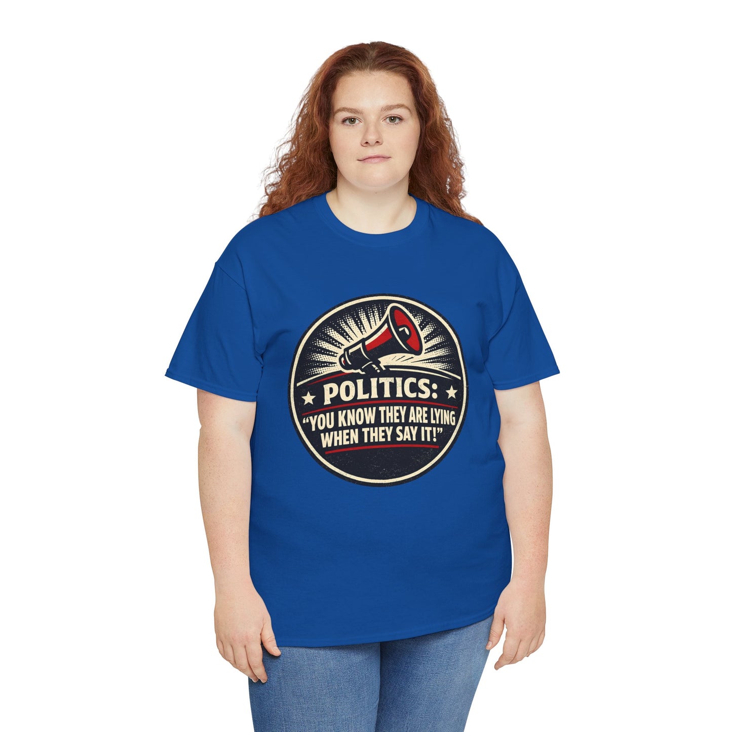 Political Satire T-Shirt — "Politics: You Know They Are Lying When They Say It" Retro Megaphone Tee