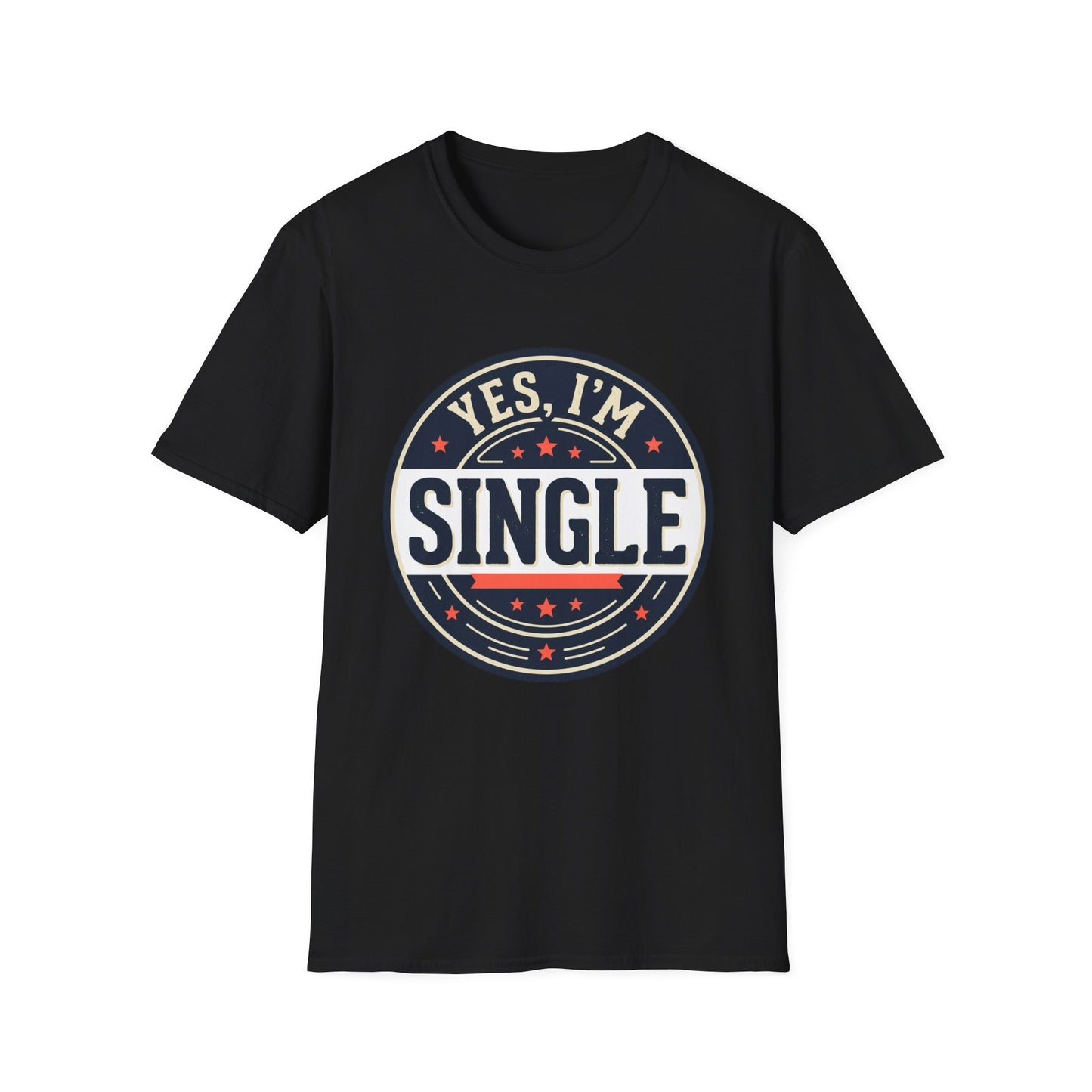 "Yes, I’m Single" Graphic Tee - Single Badge T-Shirt