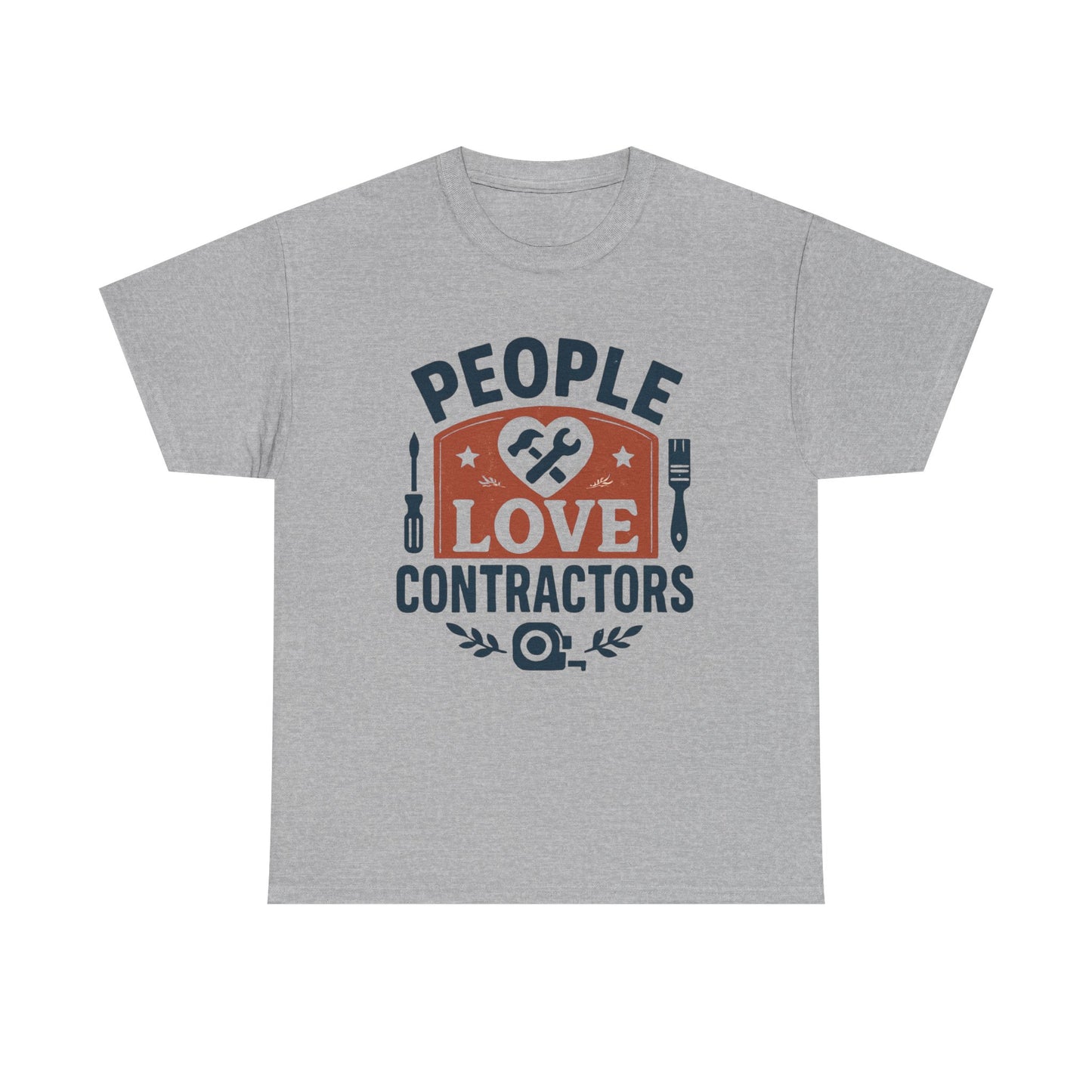 Contractor T-Shirt – "People Love Contractors" Graphic Tee Printify