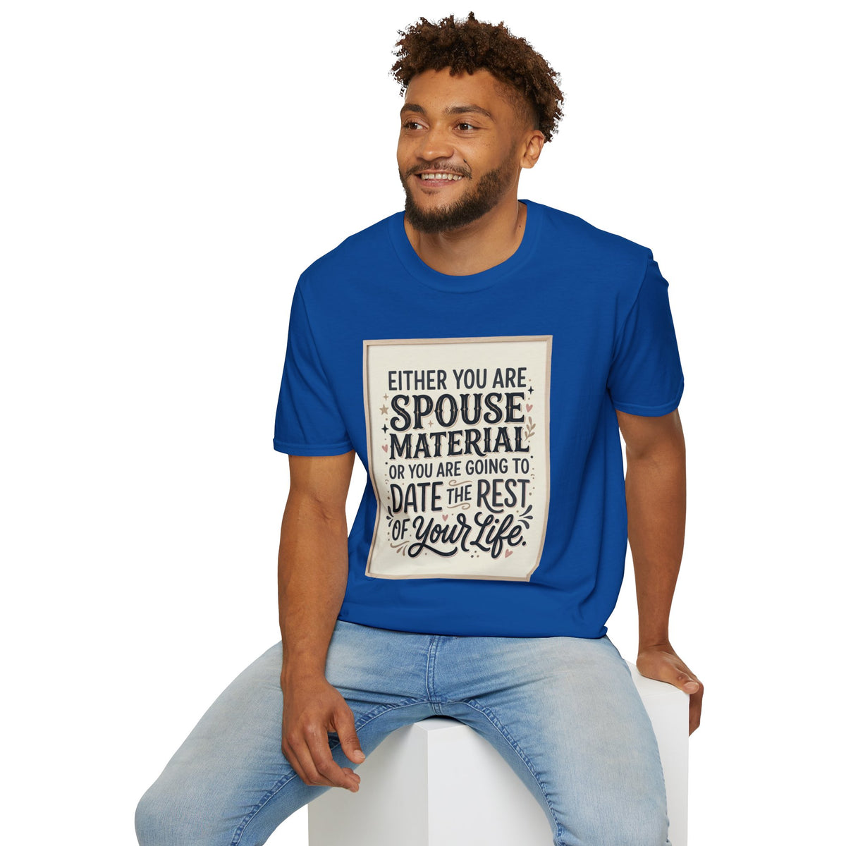 Spouse Material T-Shirt – Funny Relationship Quote Tee