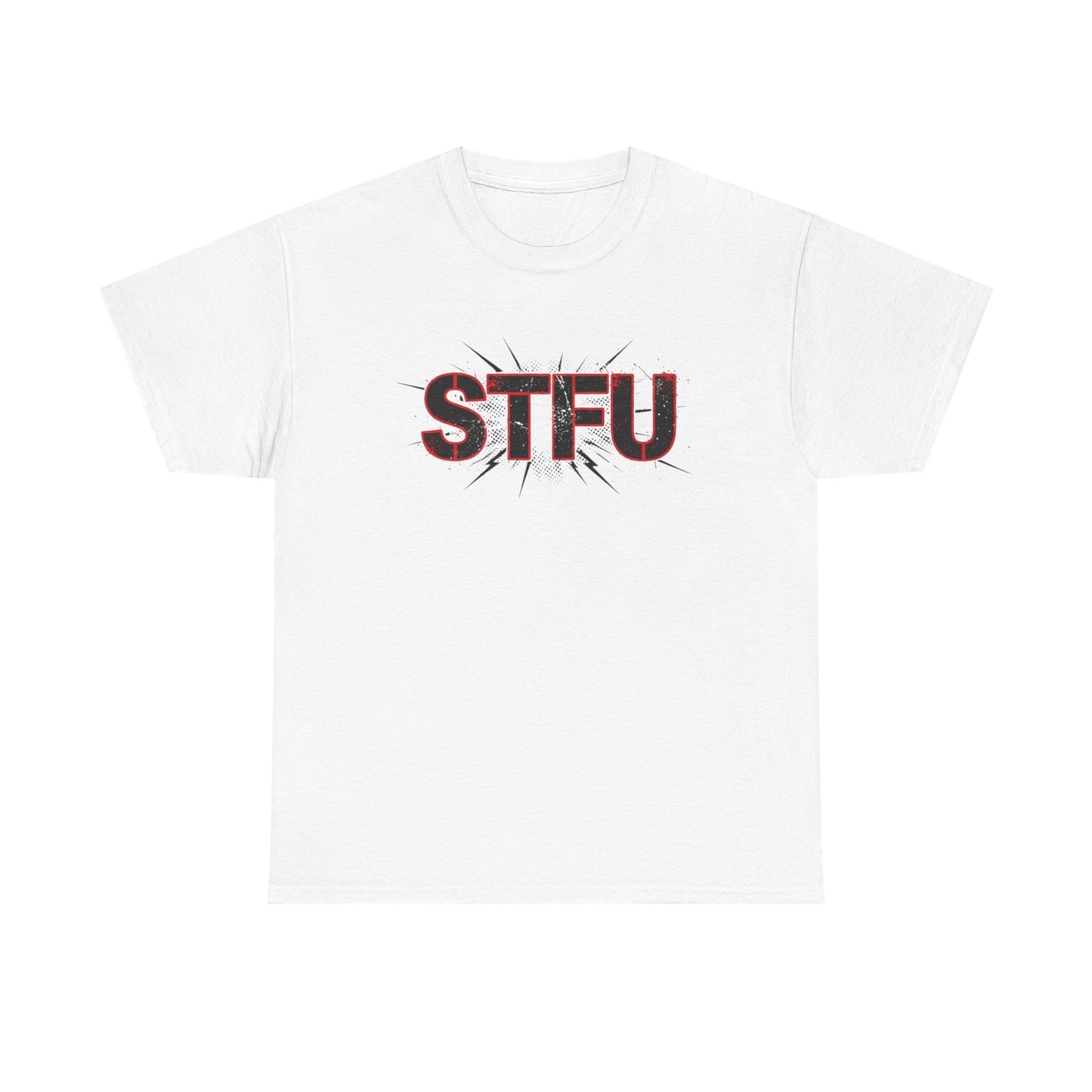 STFU Graphic Tee — Bold Distressed Text Shirt for Statement Style Printify