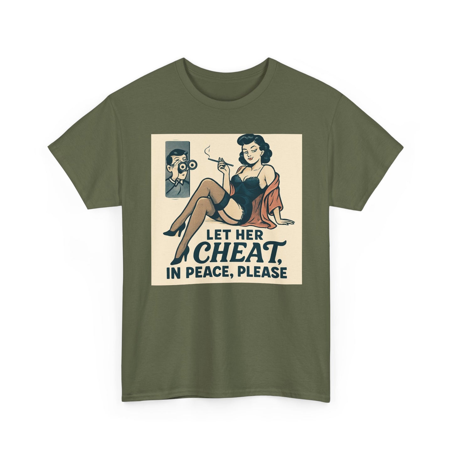 T-Shirt — Vintage Pinup “Let Her Cheat in Peace, Please” Graphic Tee