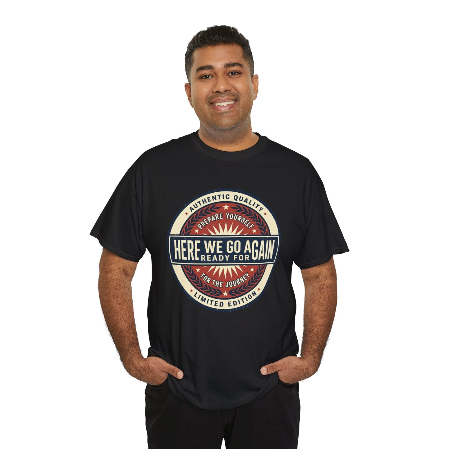 Here We Go Again Vintage Badge Tee — Retro Adventure Graphic T-Shirt