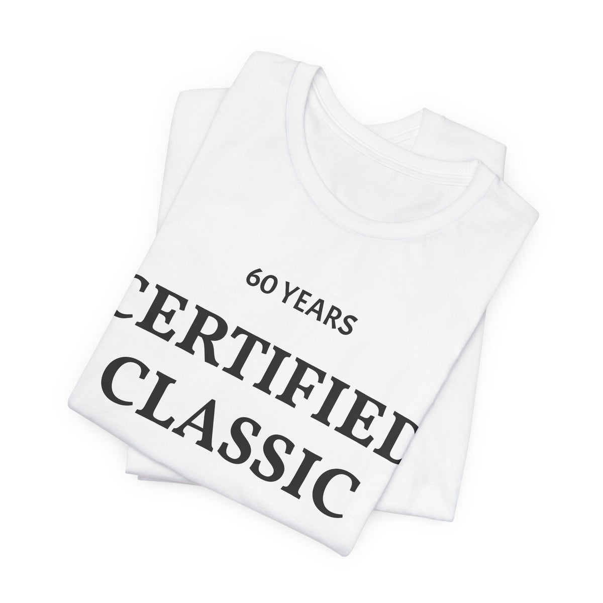 Certified Classic 60 Years T-Shirt